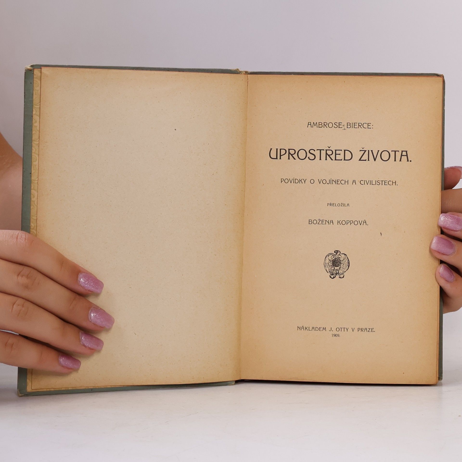 Ambrose Bierce Uprostřed života : povídky o vojínech a civilistech