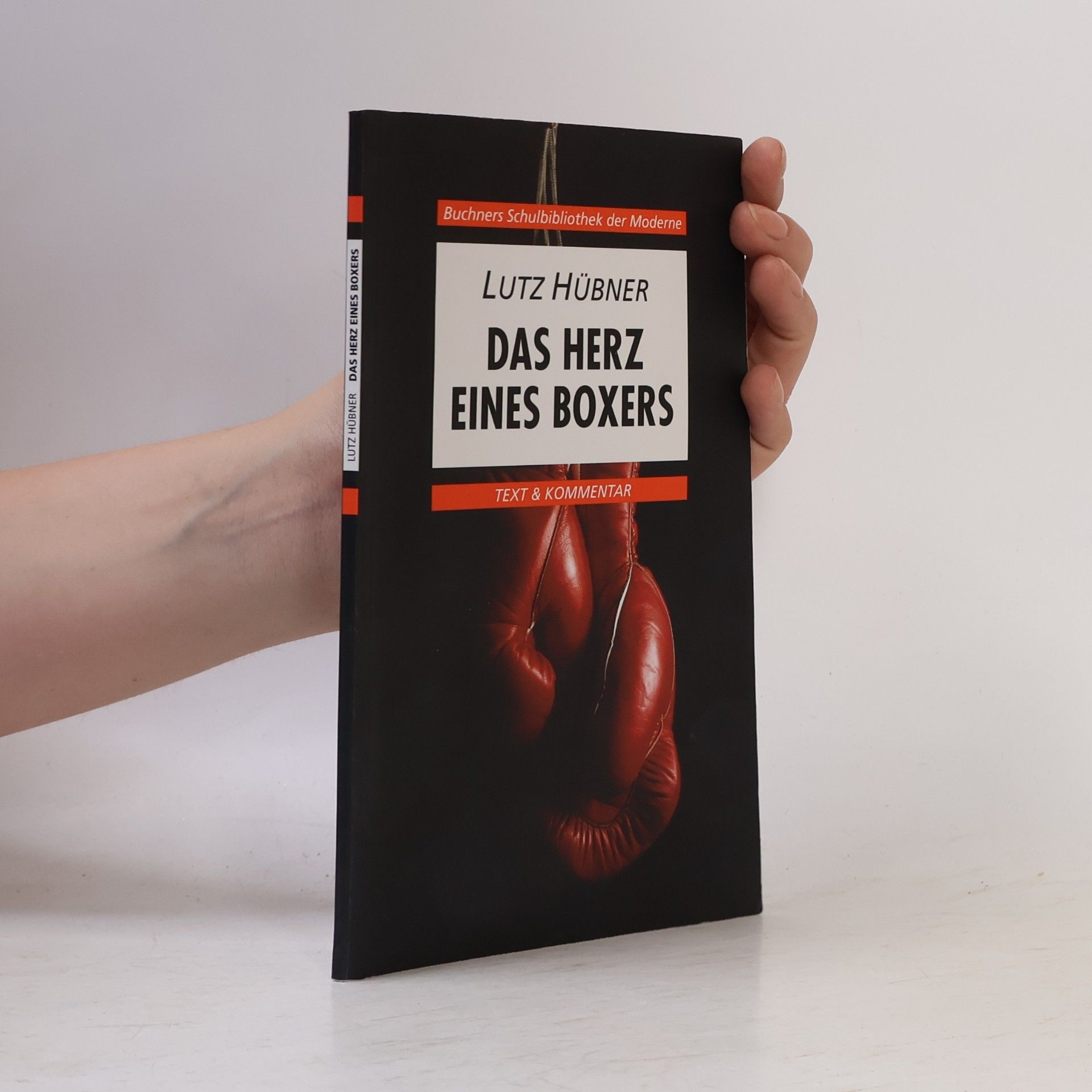 Lutz Hübner Buchners Schulbibliothek der Moderne: Das Herz eines Boxers