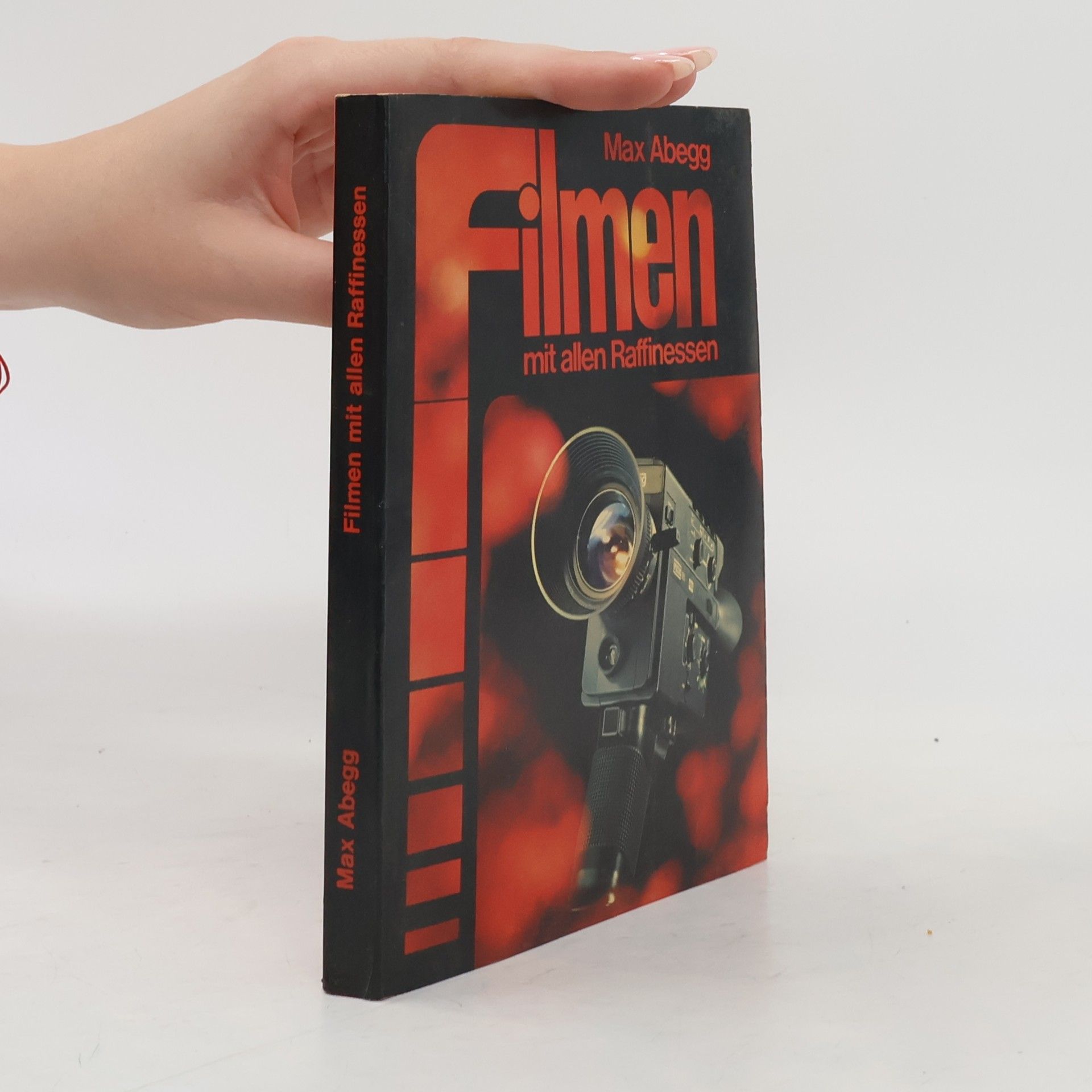 Max Abegg filmen mit allen raffinessen