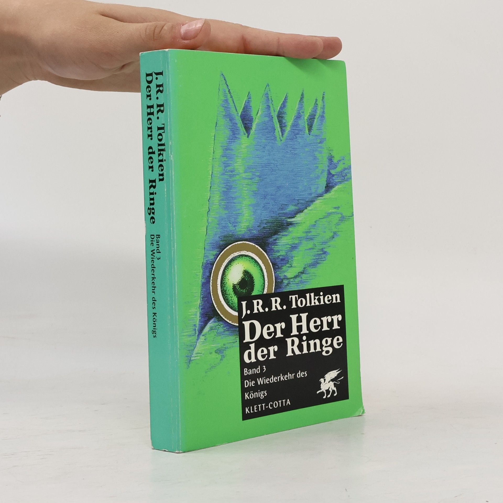 J. R. R. Tolkien Der Herr der Ringe 3. Die Wiederkehr des Königs
