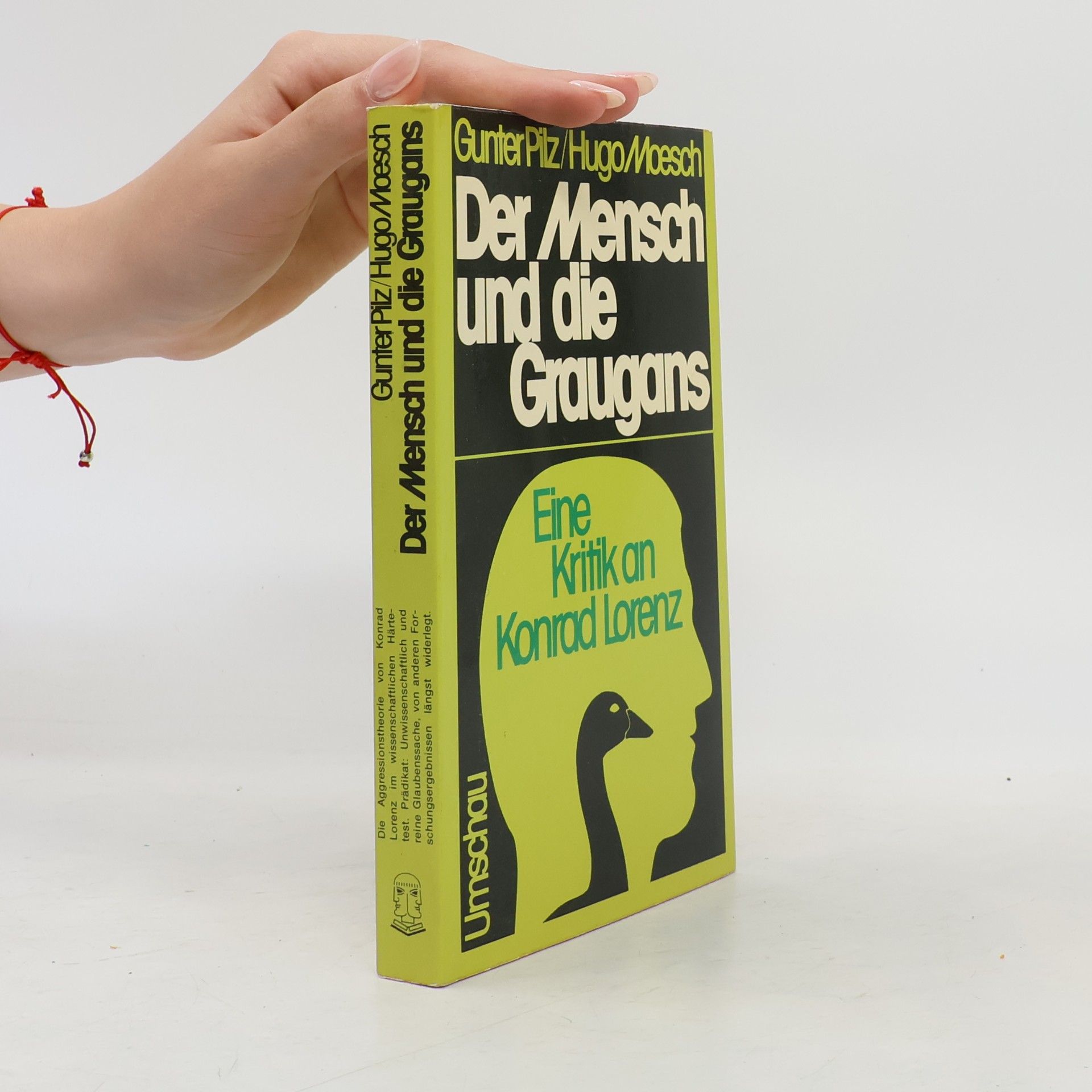 Gunter A. Pilz Der Mensch und die Graugans