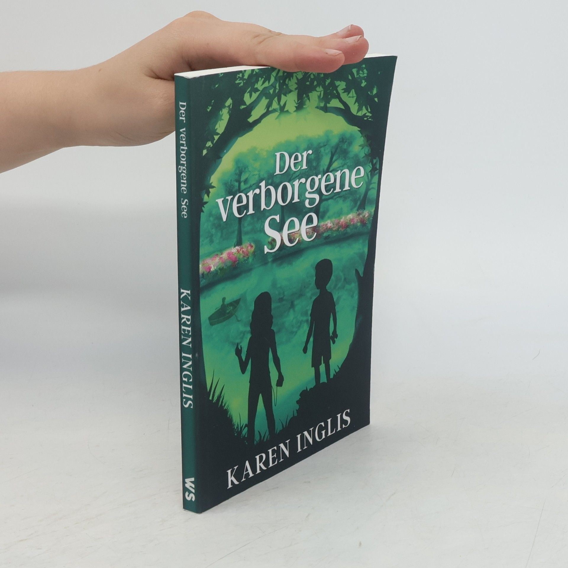Karen Inglis Der verborgene See