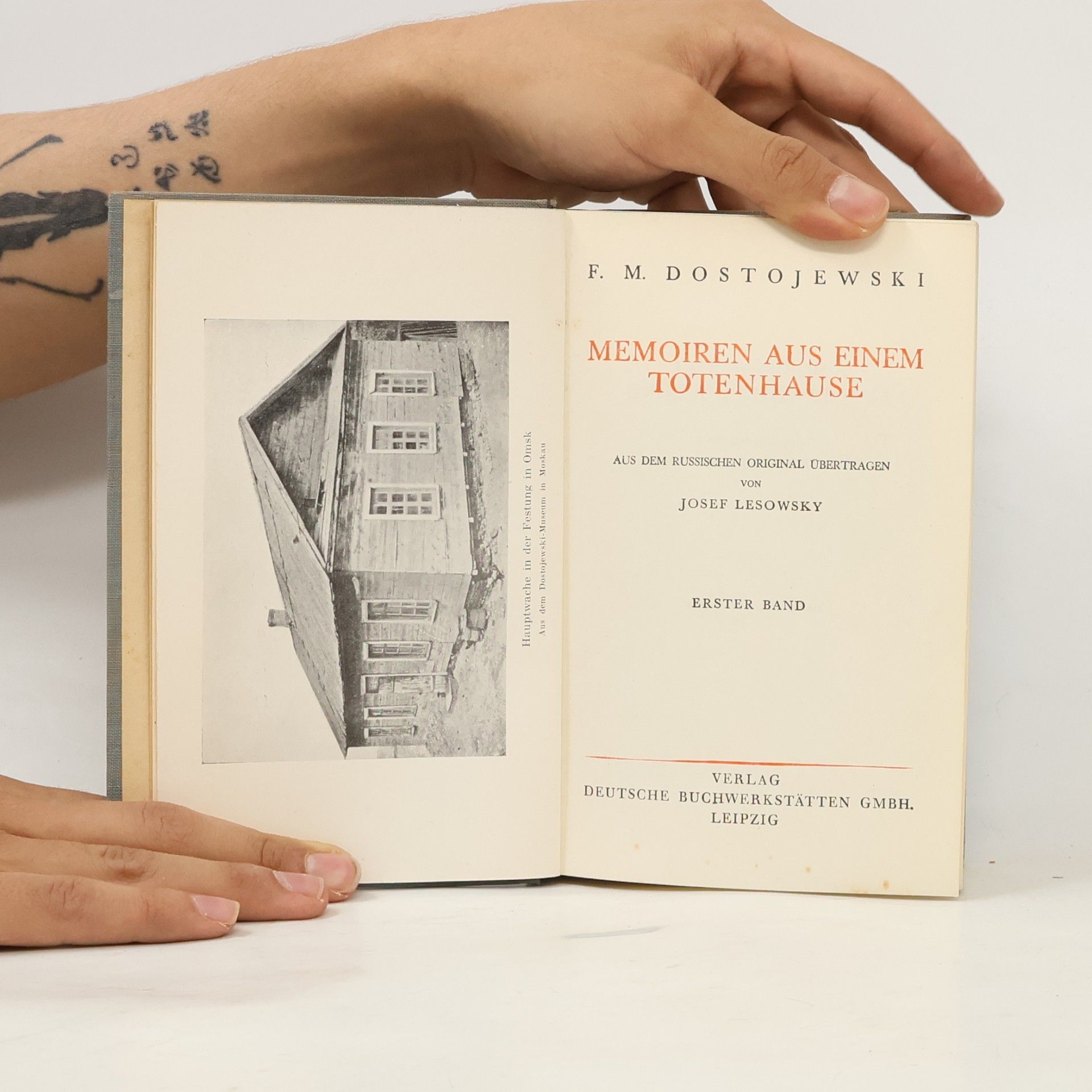 Fjodor Michailowitsch Dostojewski Memoiren aus einem Totenhause I.