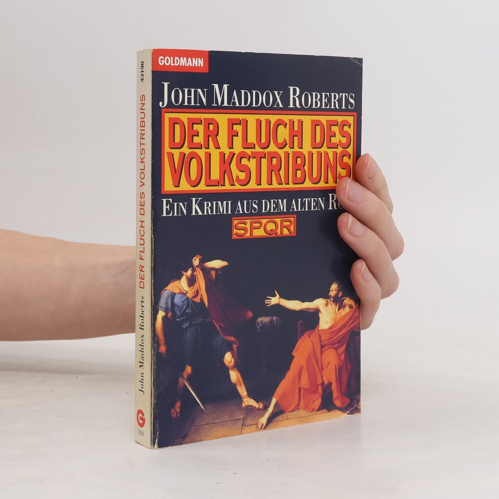 John Maddox Roberts Der Fluch des Volkstribuns