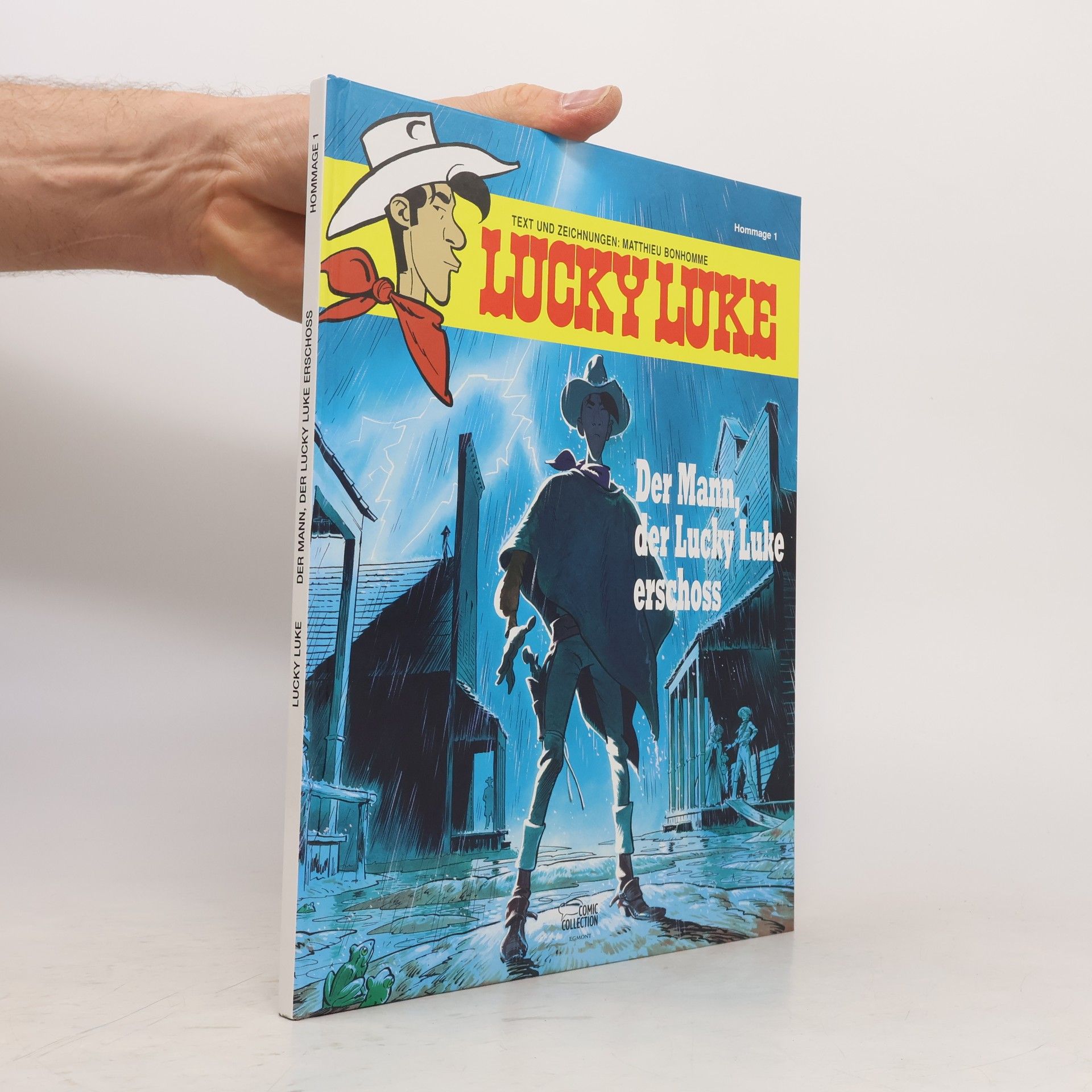 Matthieu Bonhomme Lucky Luke - Hommage 1: Der Mann, der Lucky Luke erschoss