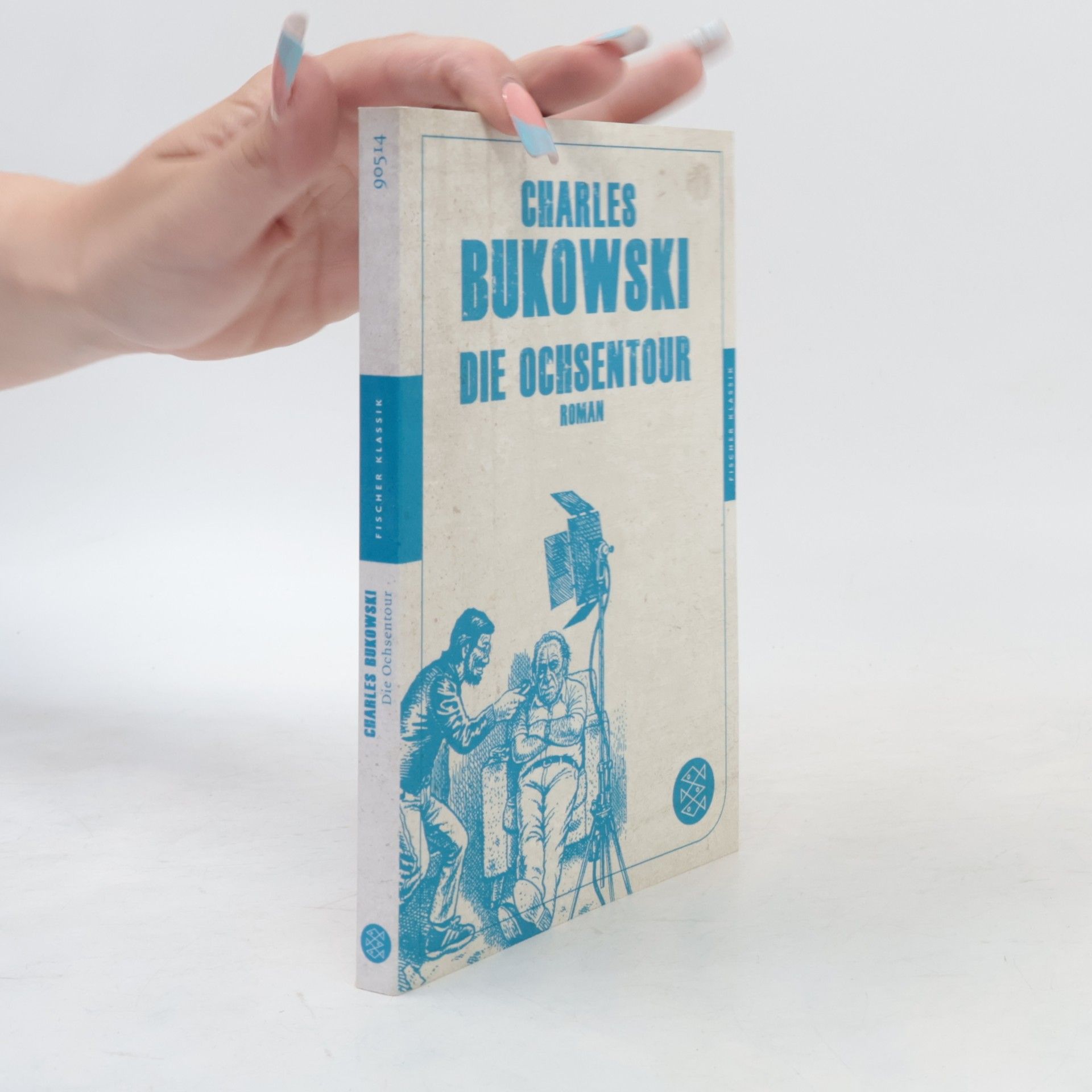 Charles Bukowski Die Ochsentour
