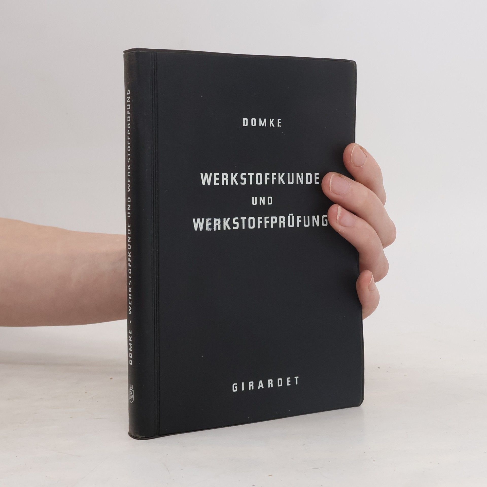 Wilhelm Domke Werkstoffkunde und Werkstoffprüfung