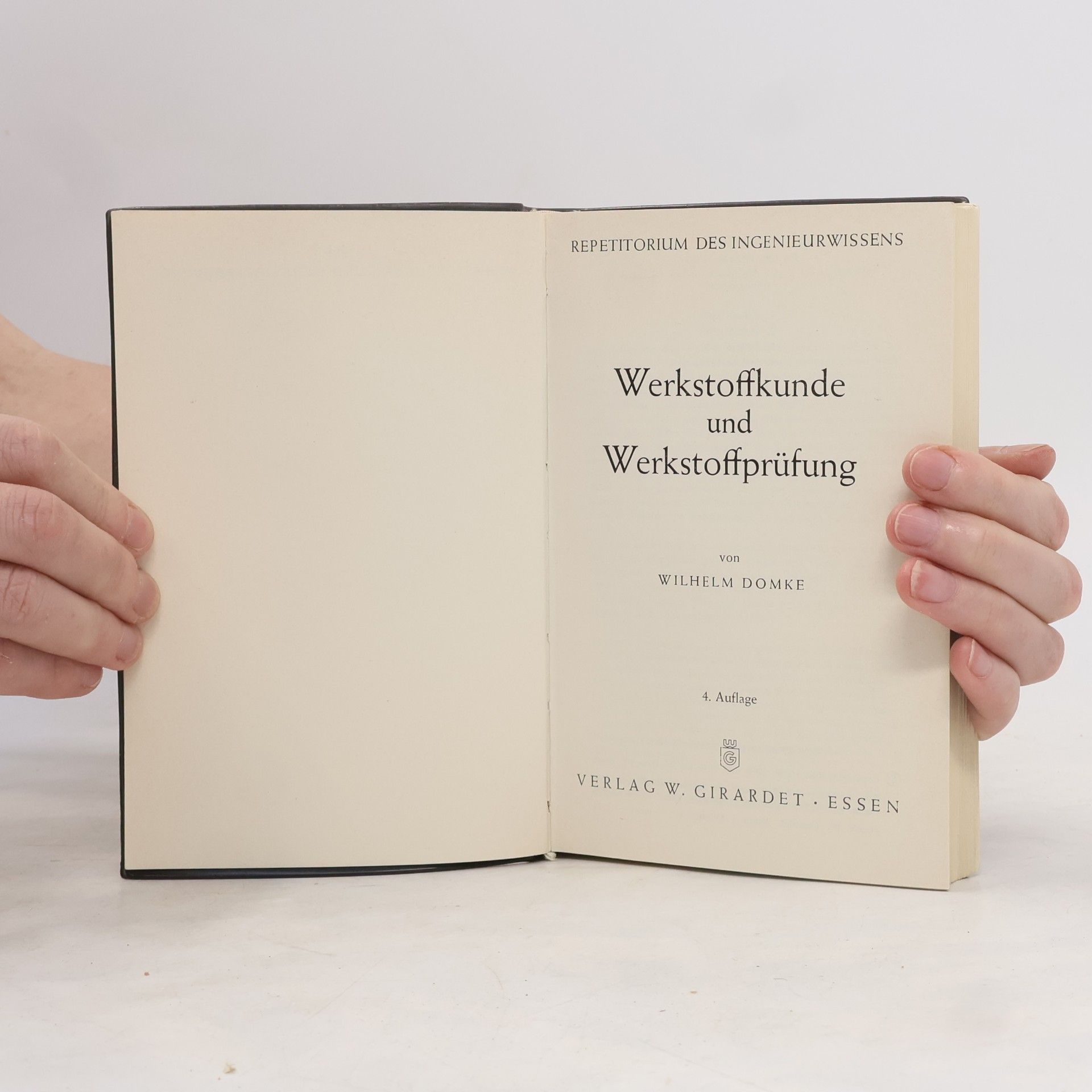 Wilhelm Domke Werkstoffkunde und Werkstoffprüfung