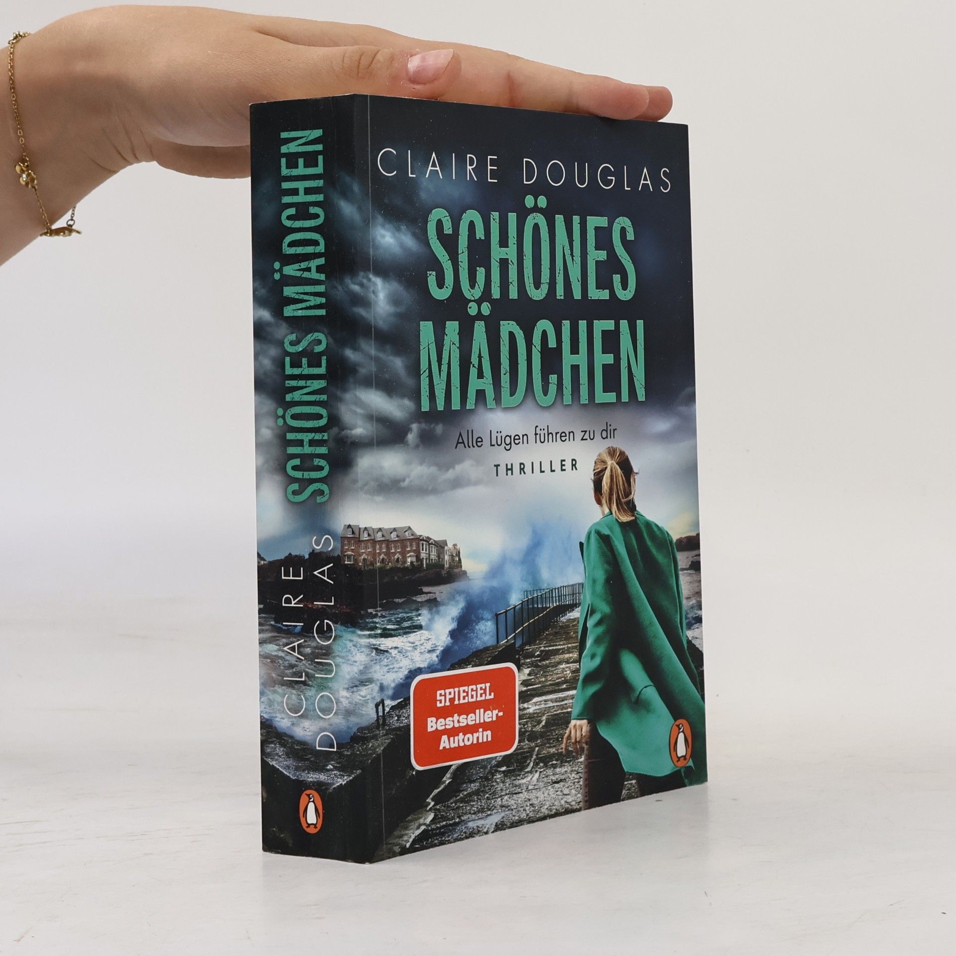 Claire Douglas Schönes Mädchen : Alle Lügen führen zu dir