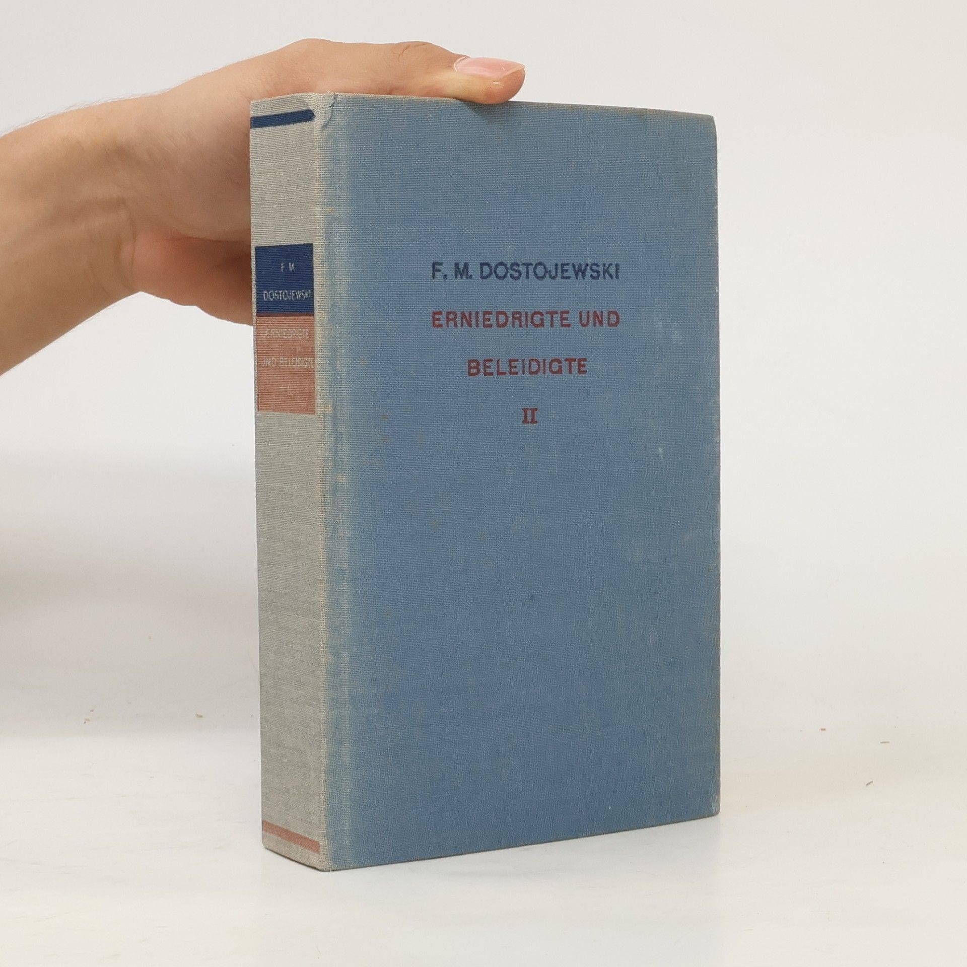 Fyodor Dostoyevsky Erniedrigte und Beleidigte II.