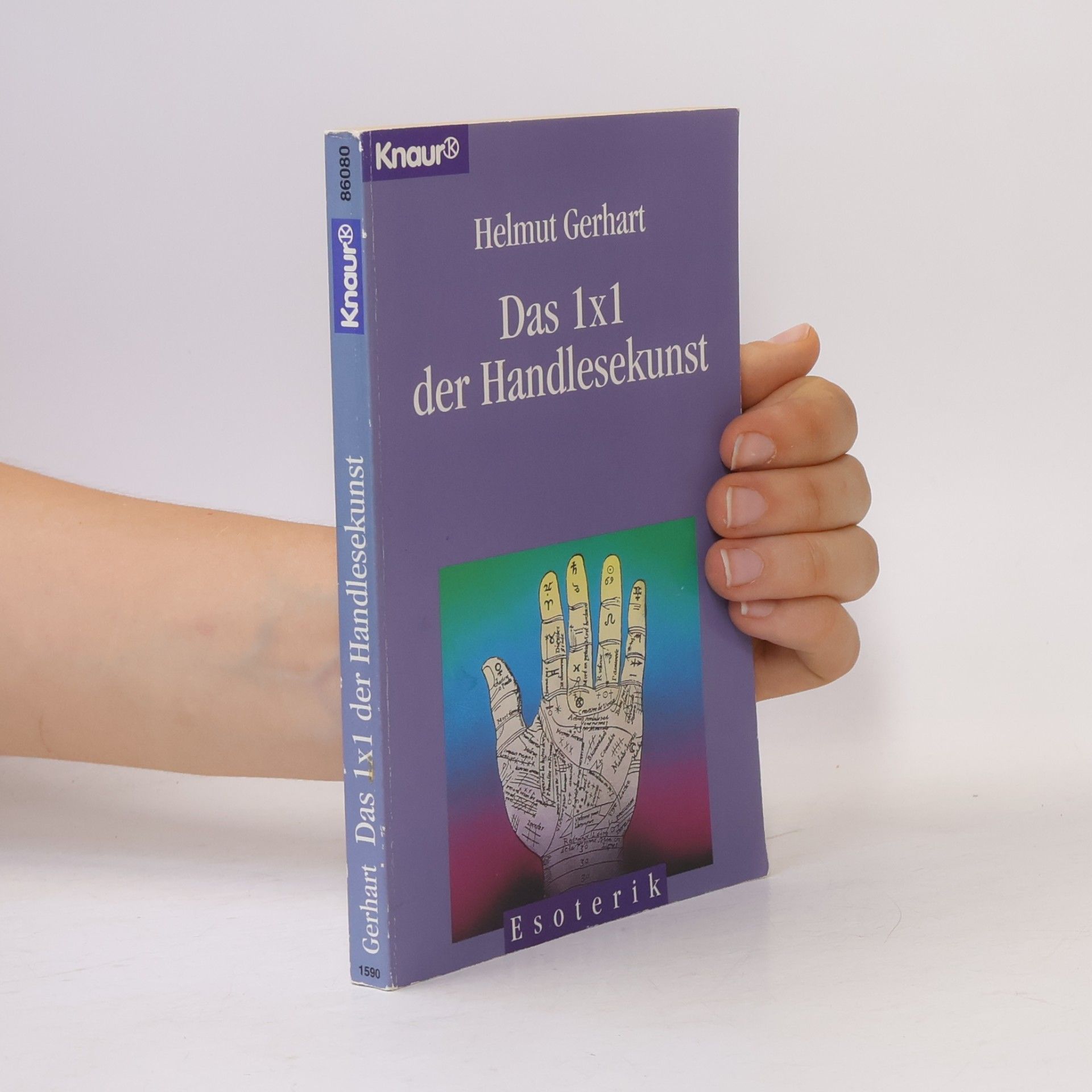 Helmut Gerhart Das 1 x 1 der Handlesekunst
