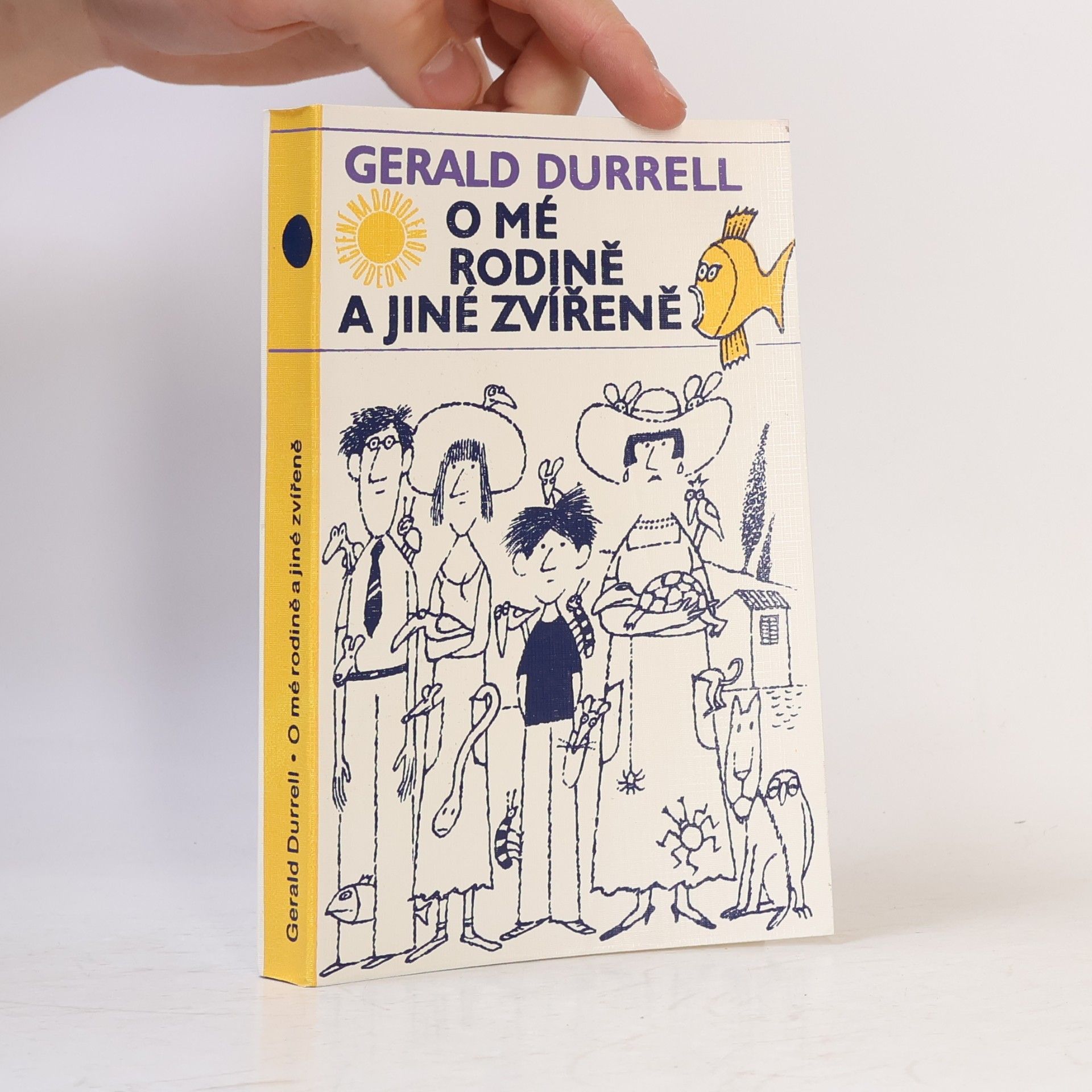 Gerald Durrell O mé rodině a jiné zvířeně