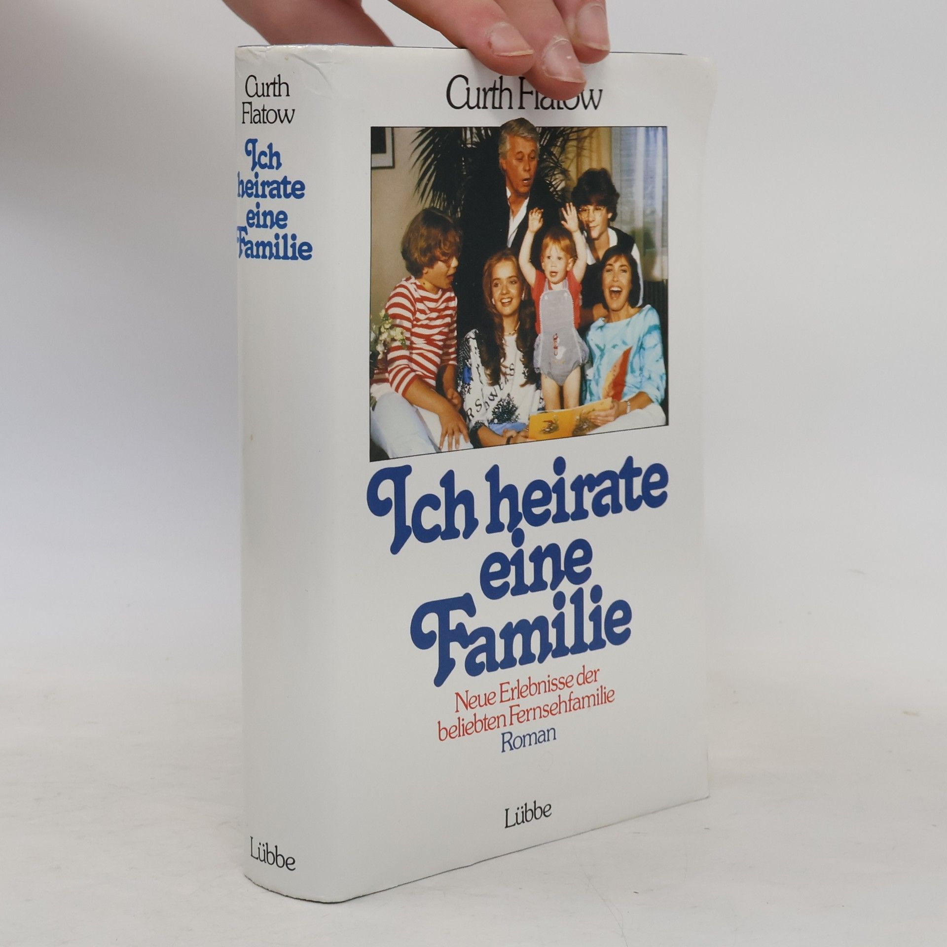 Curth Flatow Ich heirate eine Familie