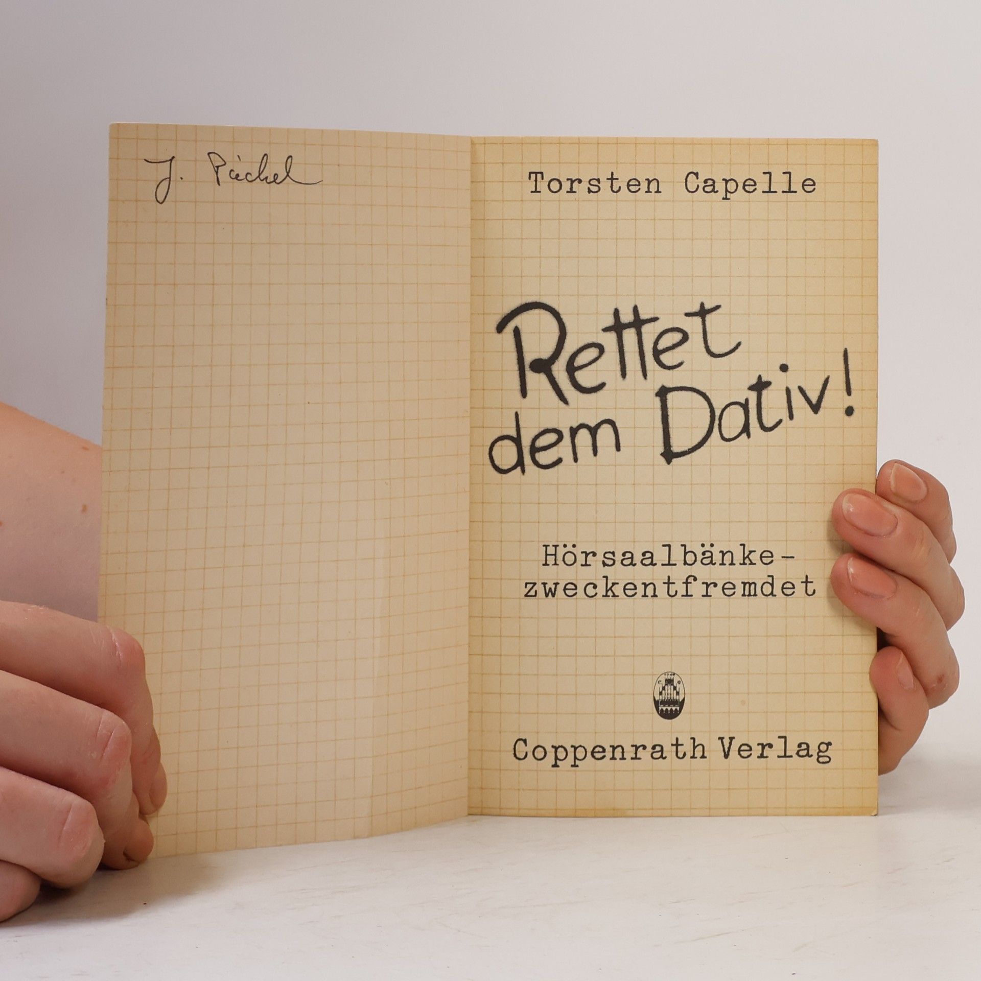 Torsten Capelle Rettet dem Dativ!