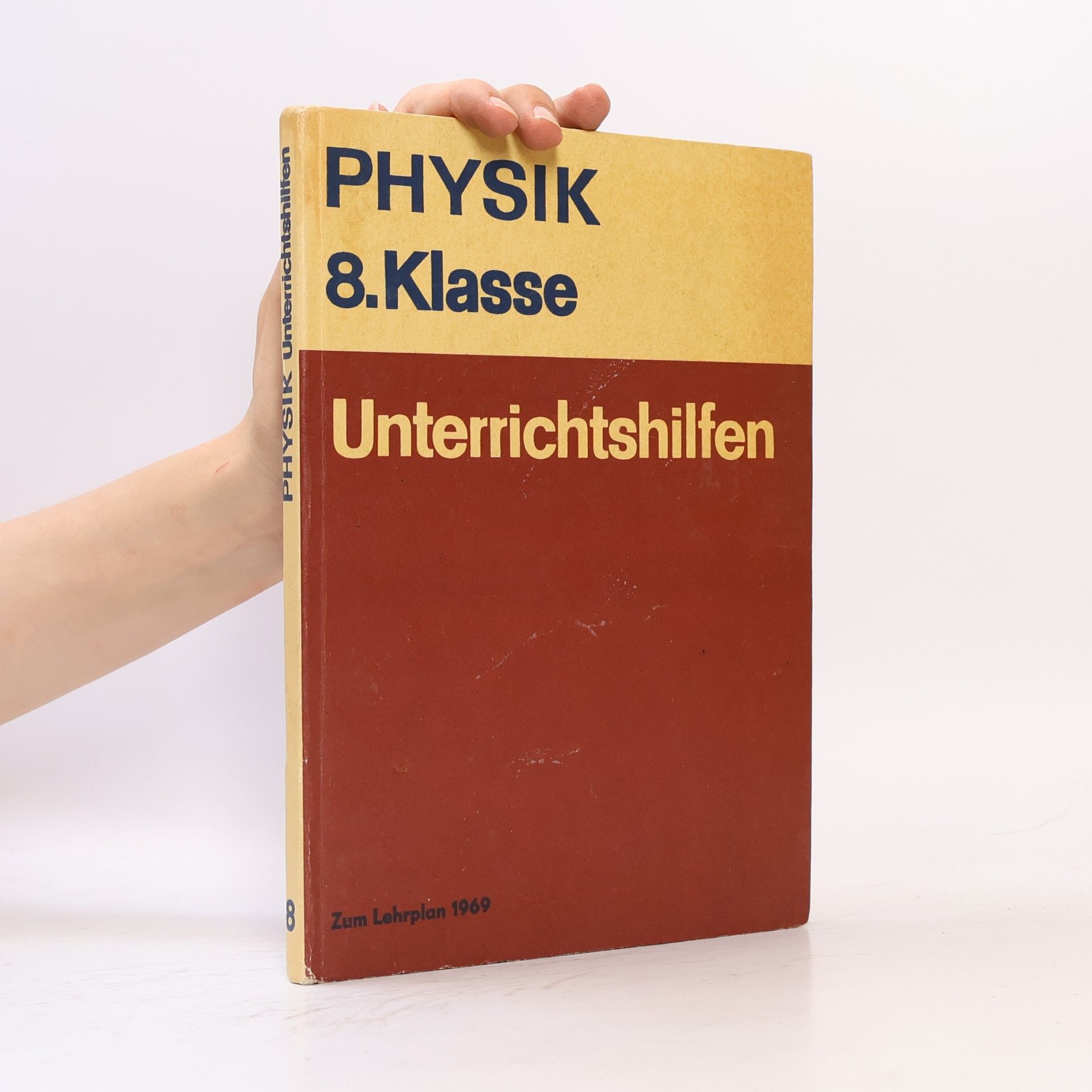 Autorenkollektiv Physik 8. Klasse. Unterrichtshilfen