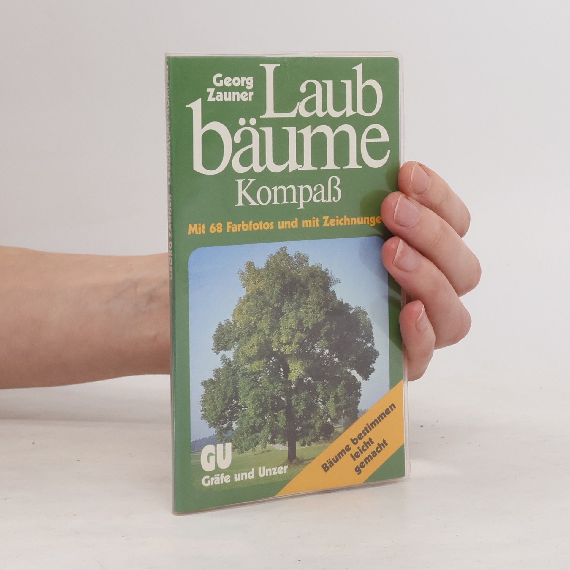 Georg Zauner Zauners Laubbäume-Kompass