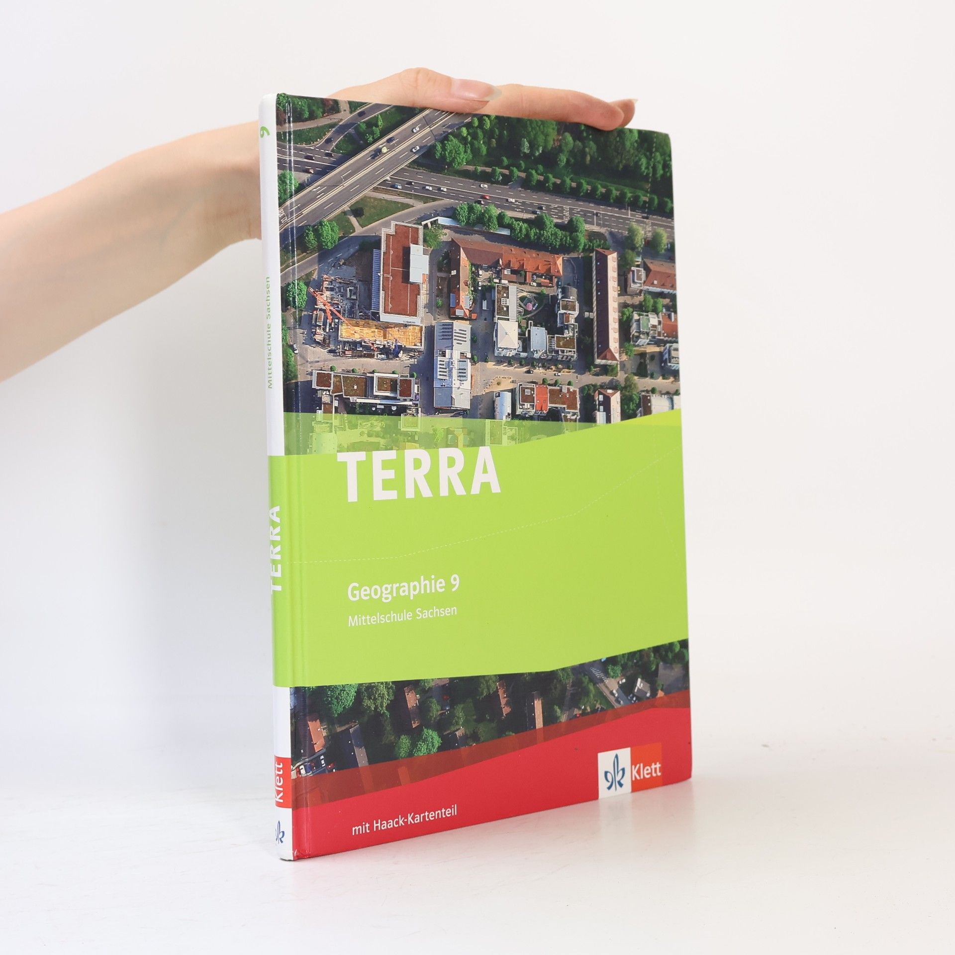 Haack TERRA Geographie für Sachsen - Ausgabe für Mittelschulen/Oberschulen / Schülerbuch 9. Schuljahr