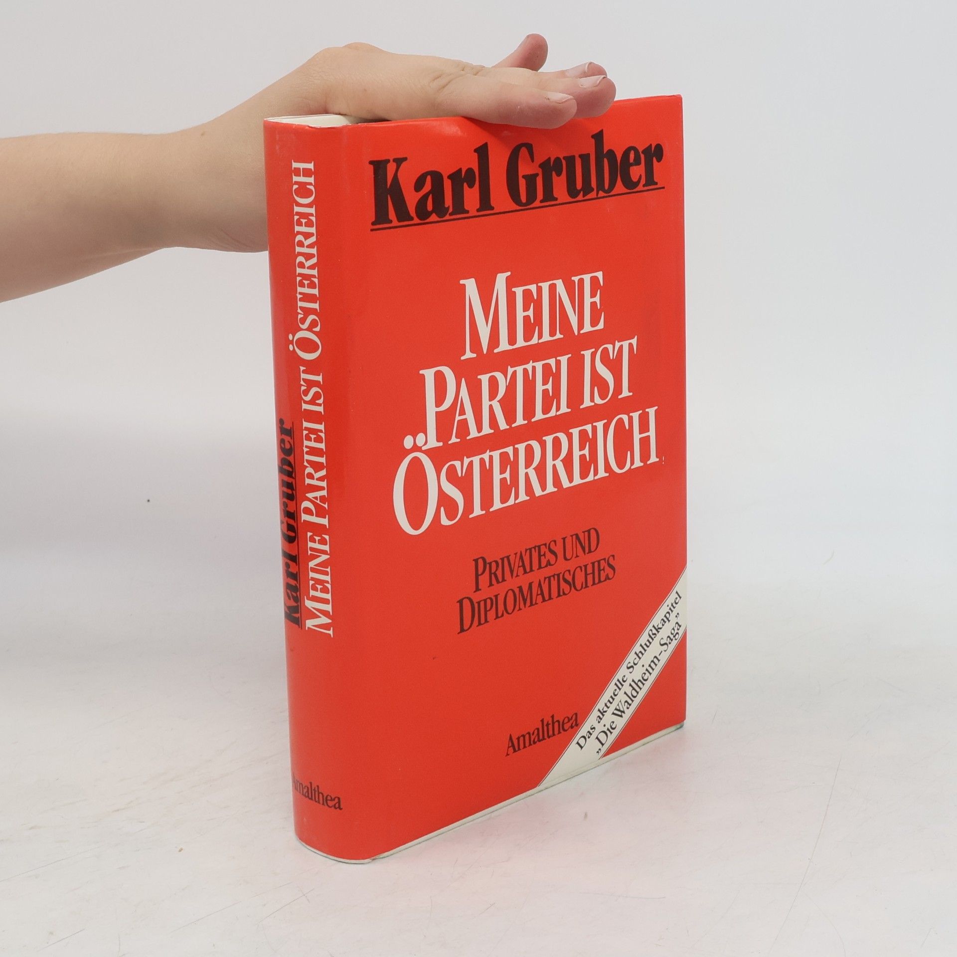 Karl Gruber Meine Partei ist Österreich