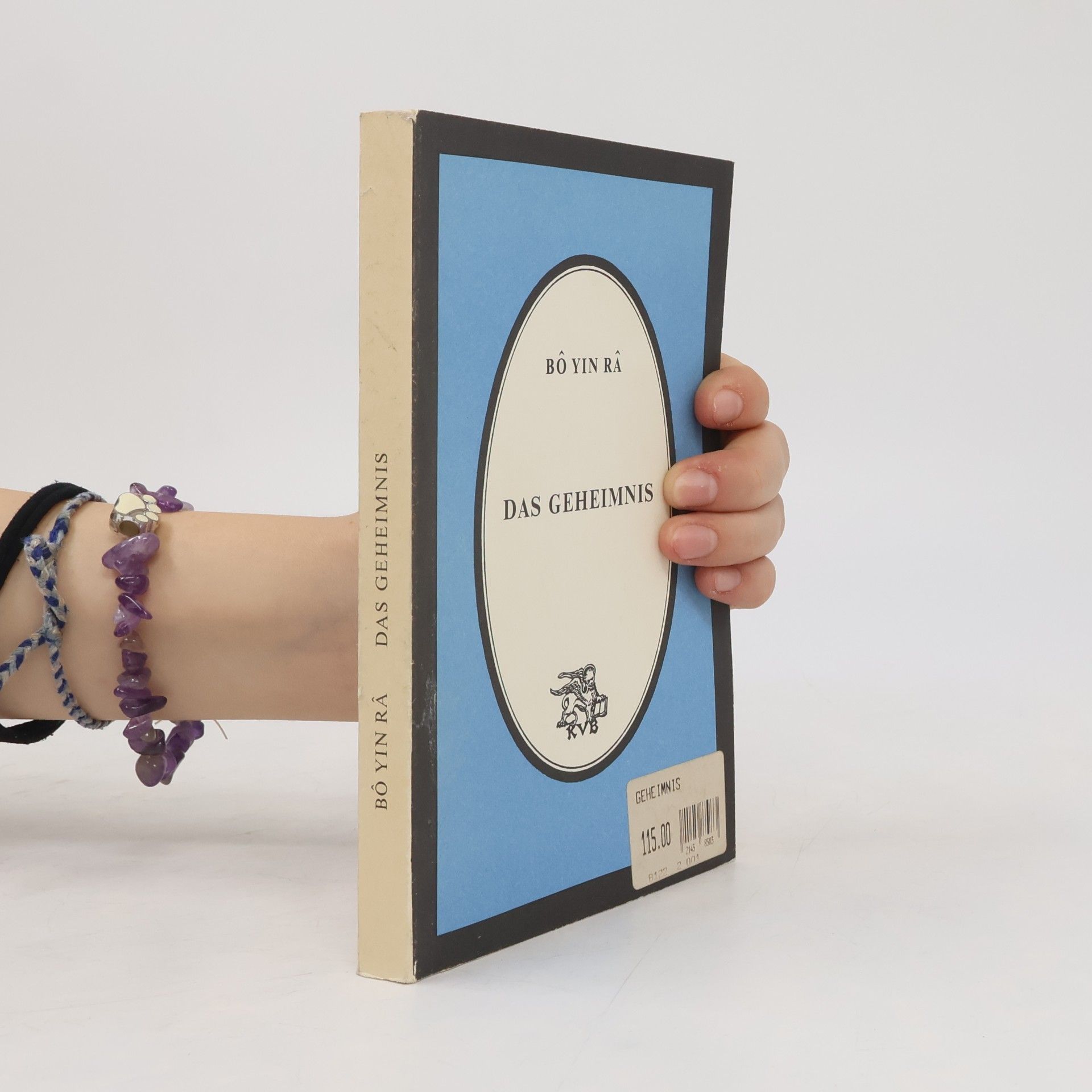 Bô Yin Râ Das Geheimnis