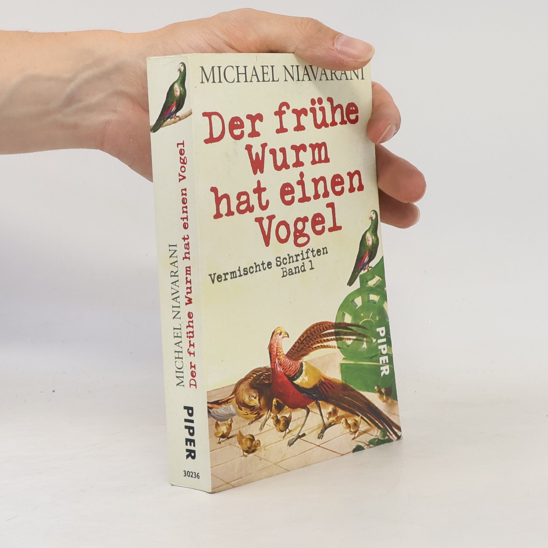 Michael Niavarani Der frühe Wurm hat einen Vogel