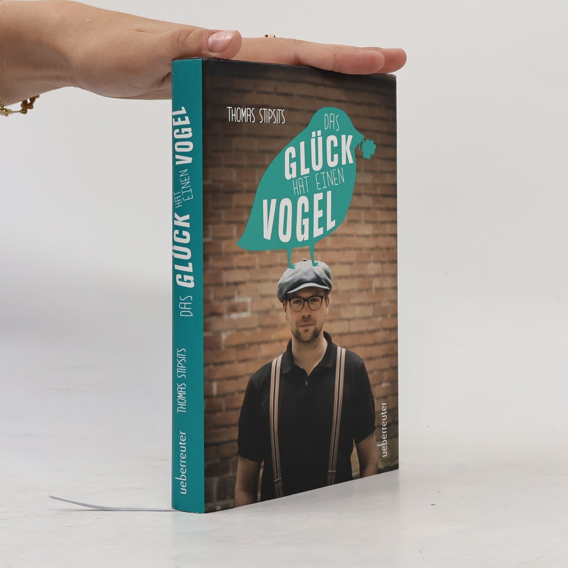 Das Glück hat einen Vogel