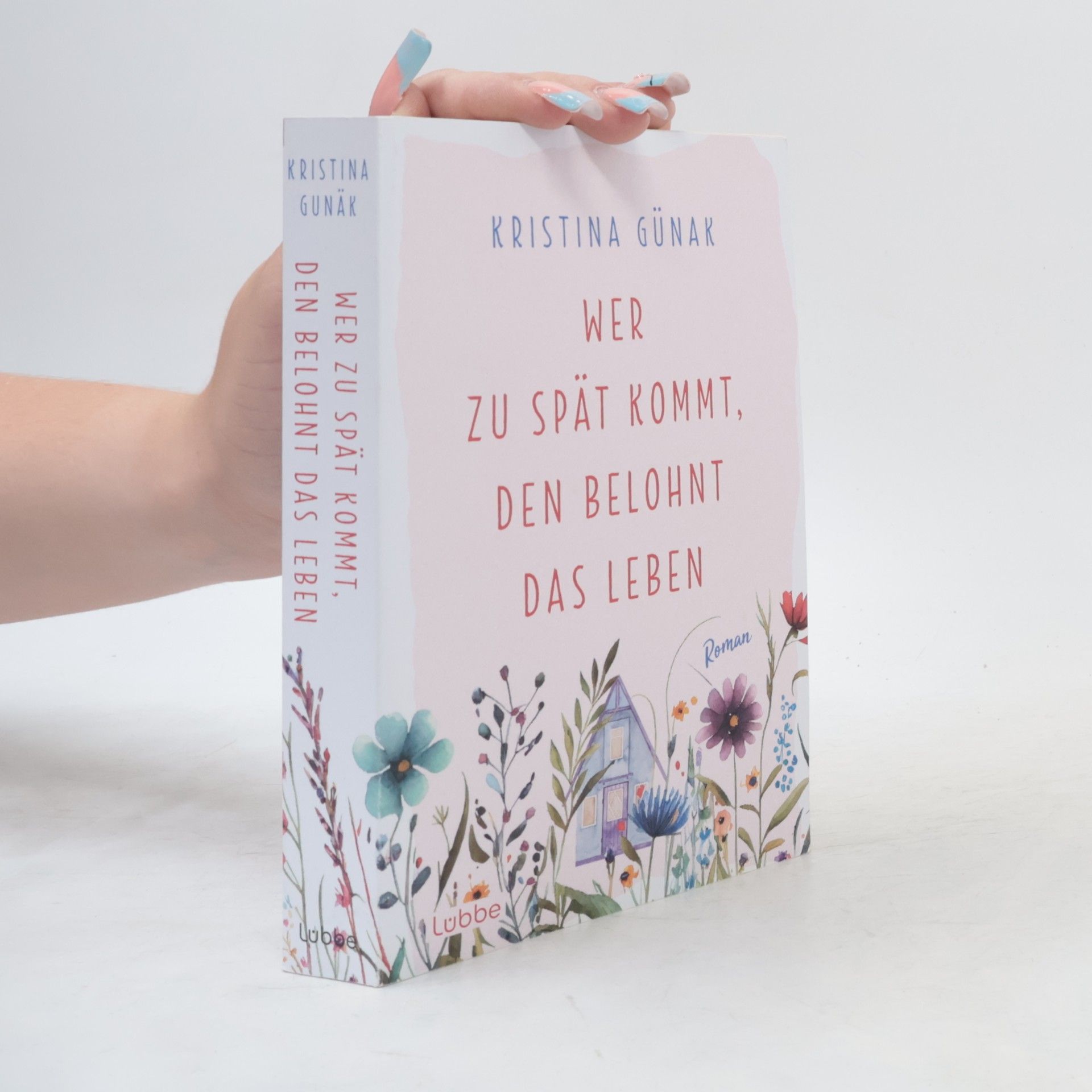 Wer zu spät kommt, den belohnt das Leben. Roman. Warmherzige romantische Komödie über eine Auszeit, die alles verändert
