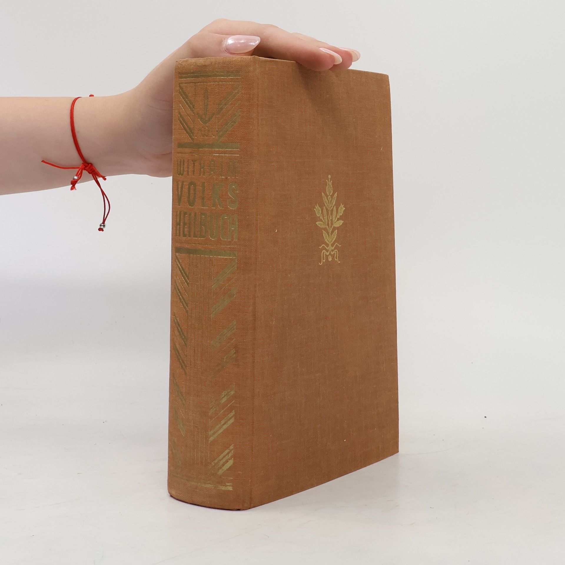 Berthold Withalm Naturgemässes Volksheilbuch