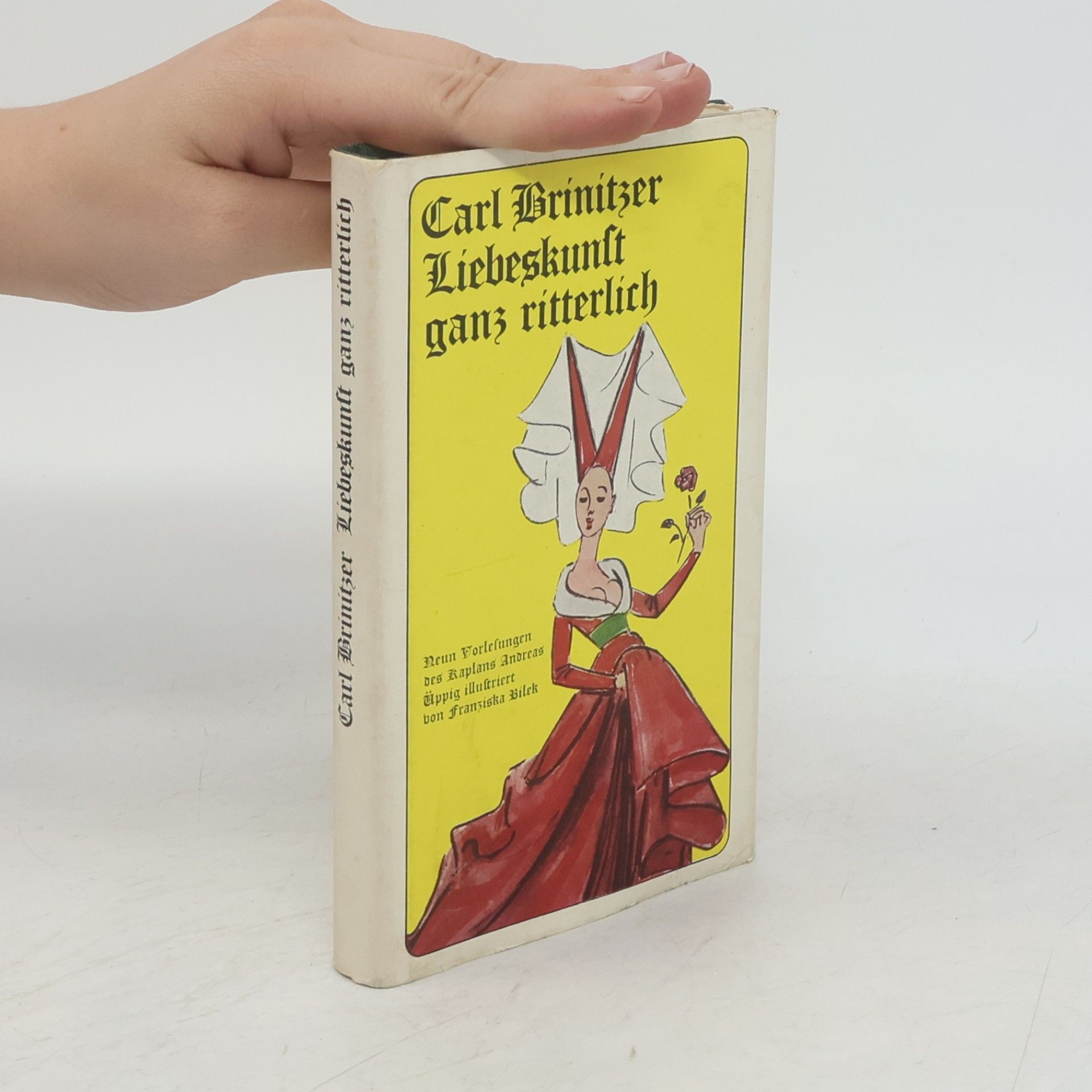 Carl Brinitzer Liebeskunst ganz ritterlich