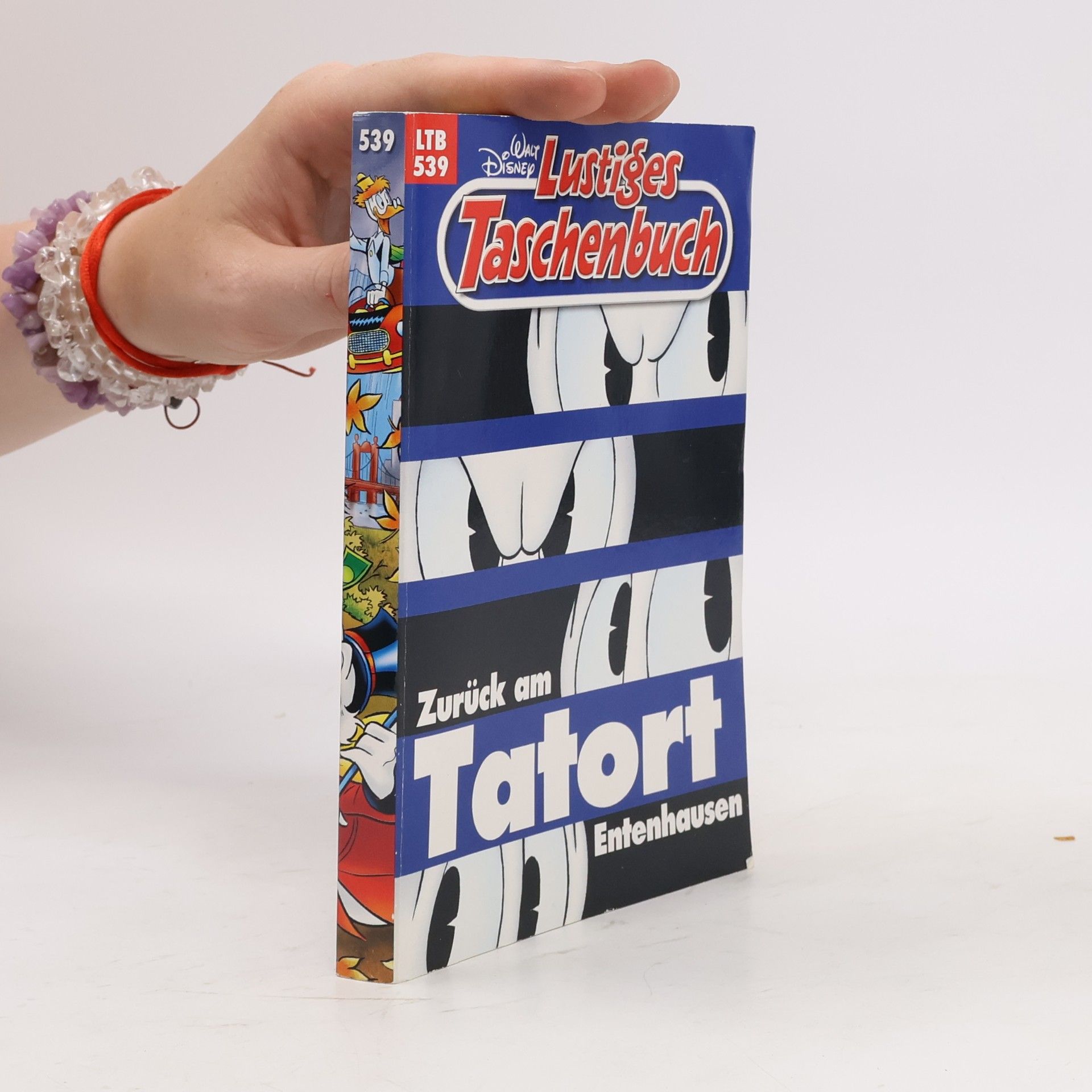 Kolektiv autorů Lustiges Taschenbuch 539. Zurück am Tatort Entenhausen