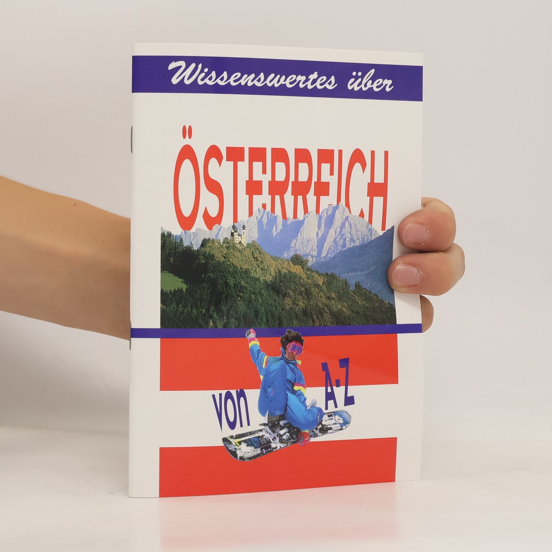 kolektiv Wissenswertes über Österreich