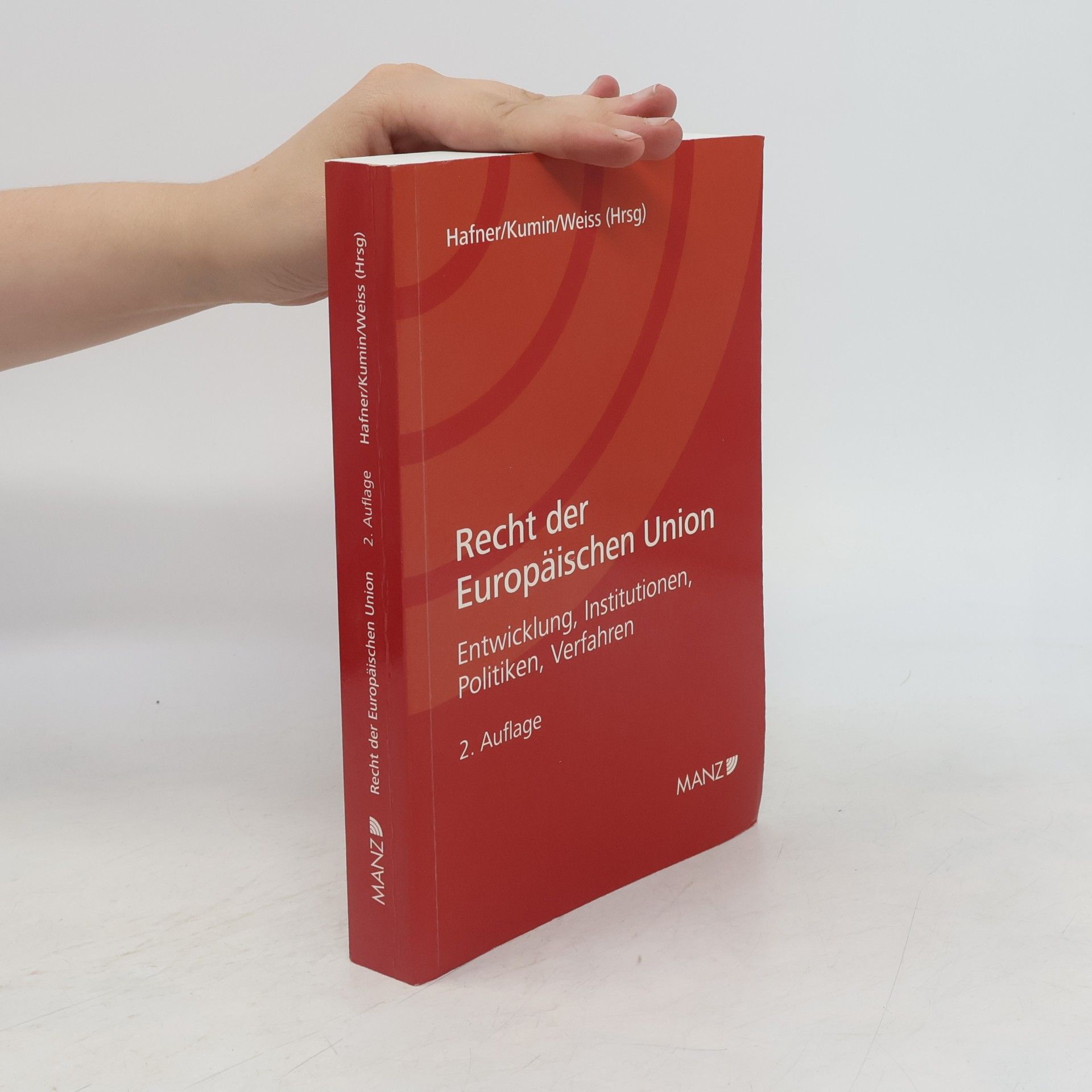 Andreas J. Kumin Recht der Europäischen Union