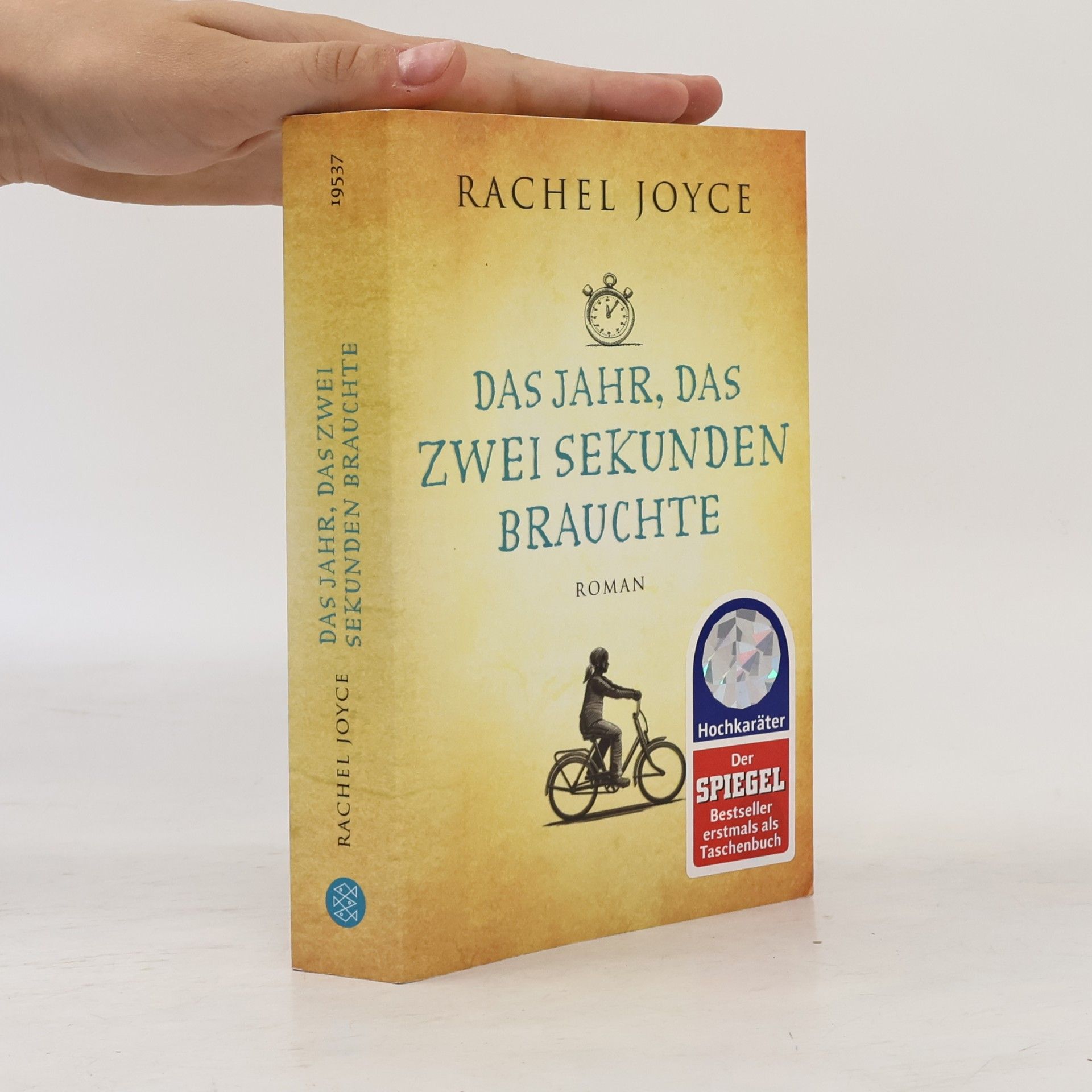 Rachel Joyce Das jahr, das zwei Sekunden brauchte