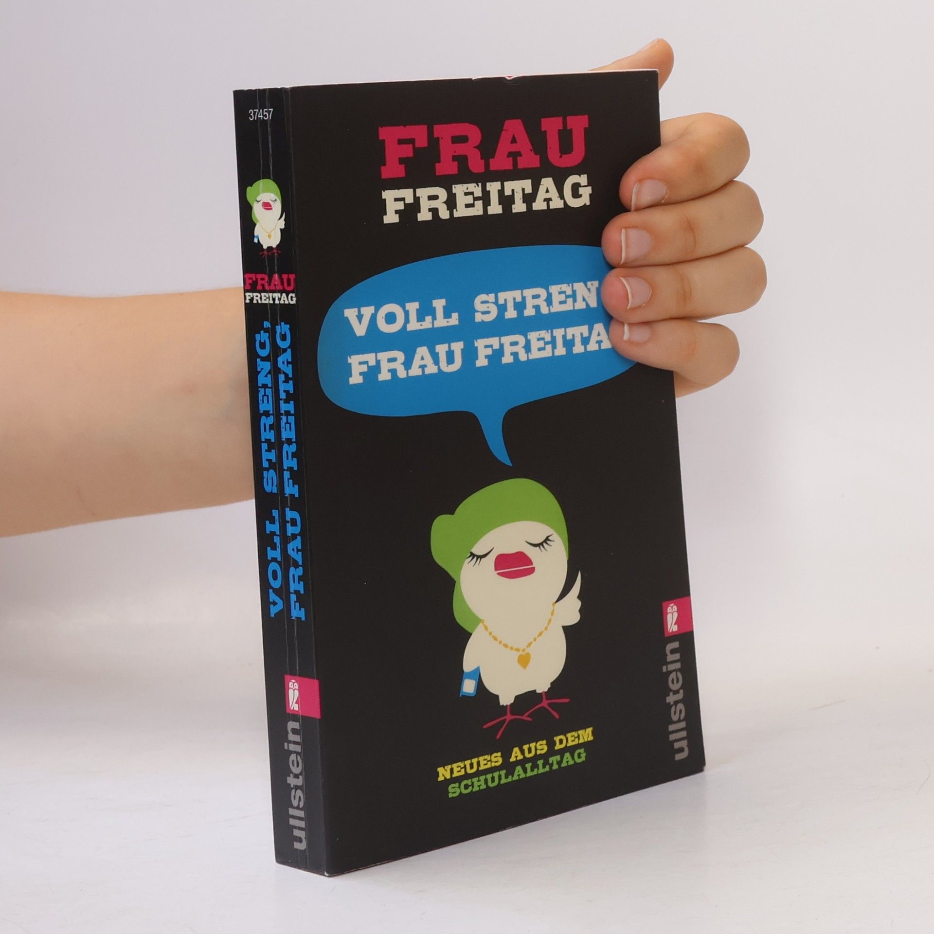 Autorenkollektiv Voll streng, Frau Freitag!