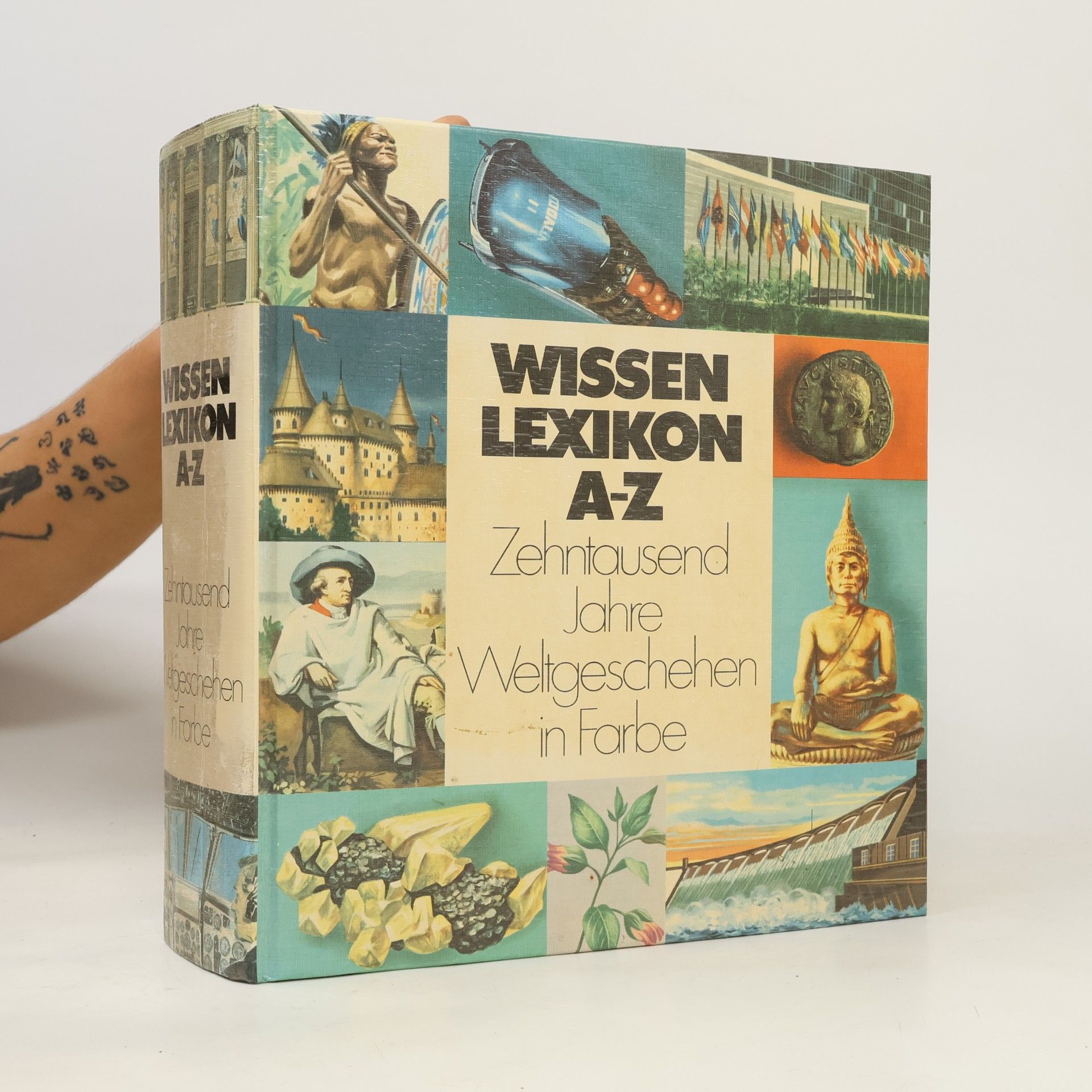 Autorenkollektiv Wissen Lexikon A-Z: Zehntausend Jahre Weltgeschehen in Farbe