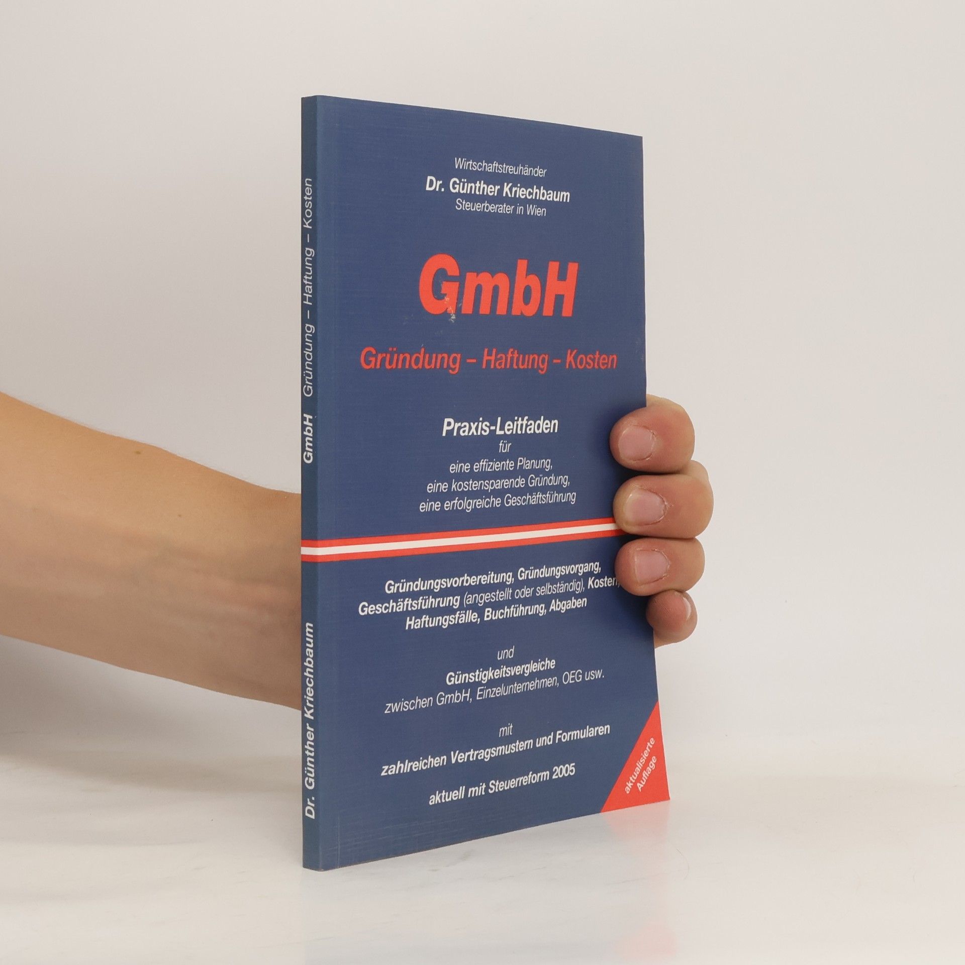 GmbH: Gründung – Haftung – Kosten