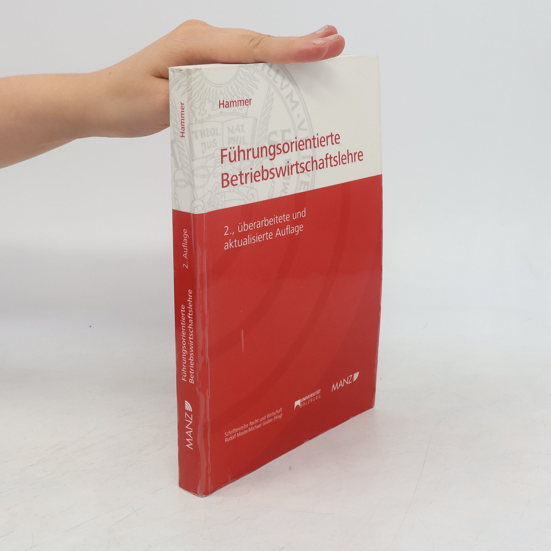 Rudolf Mosler Schriftenreihe Recht und Wirtschaft: Führungsorientierte Betriebswirtschaftslehre