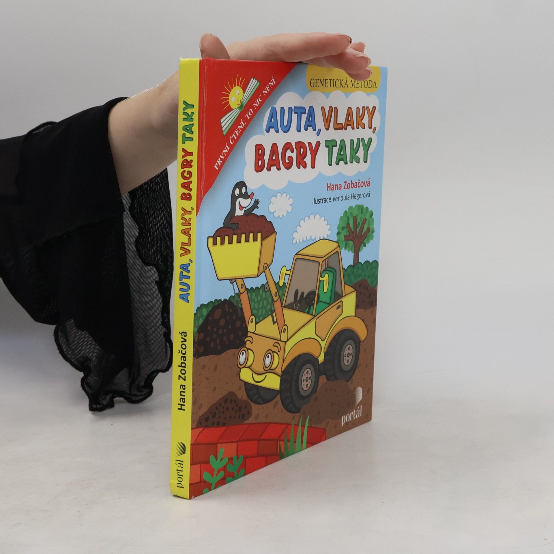 Hana Zobačová Auta, vlaky, bagry taky