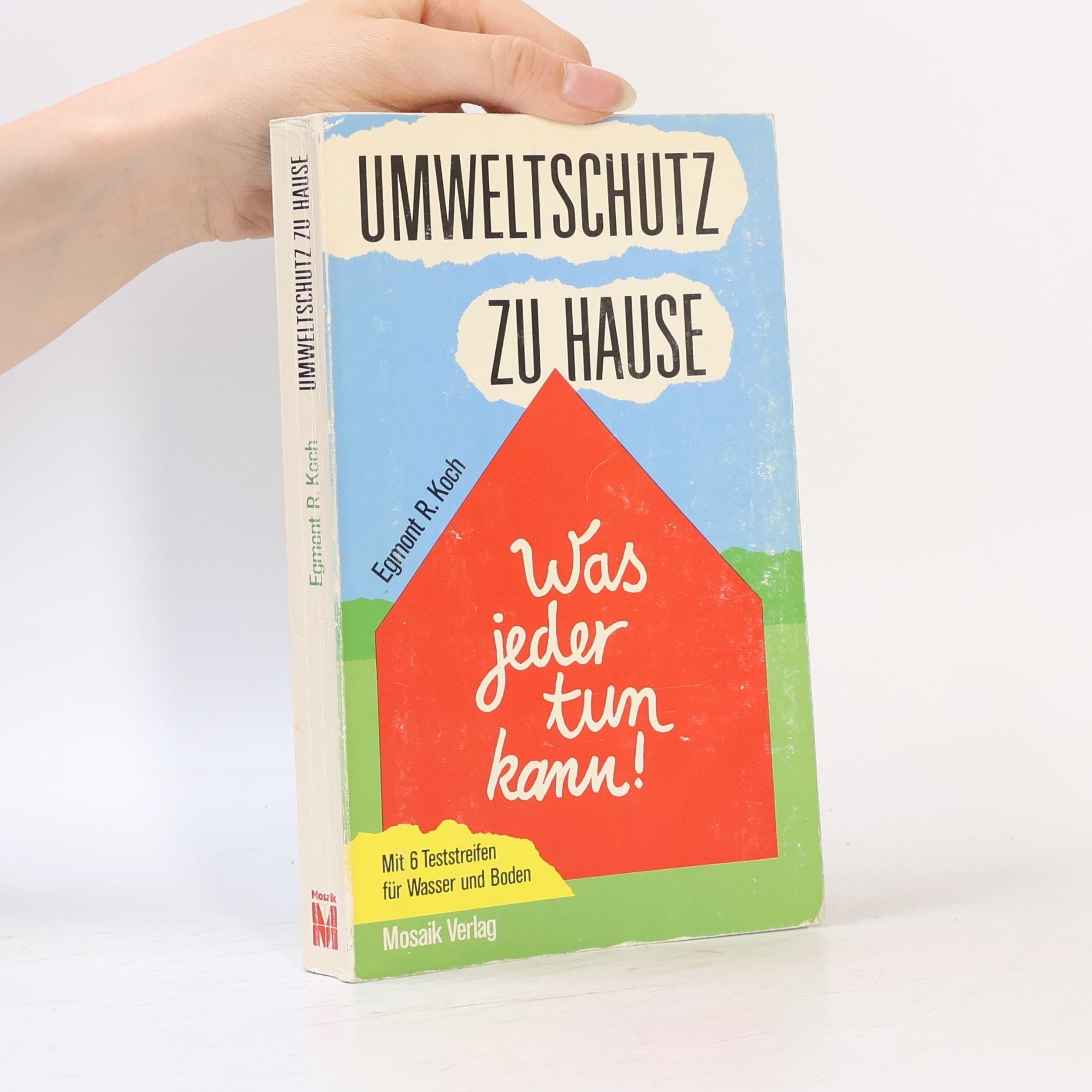 Egmont R. Koch Umweltschutz zu Hause