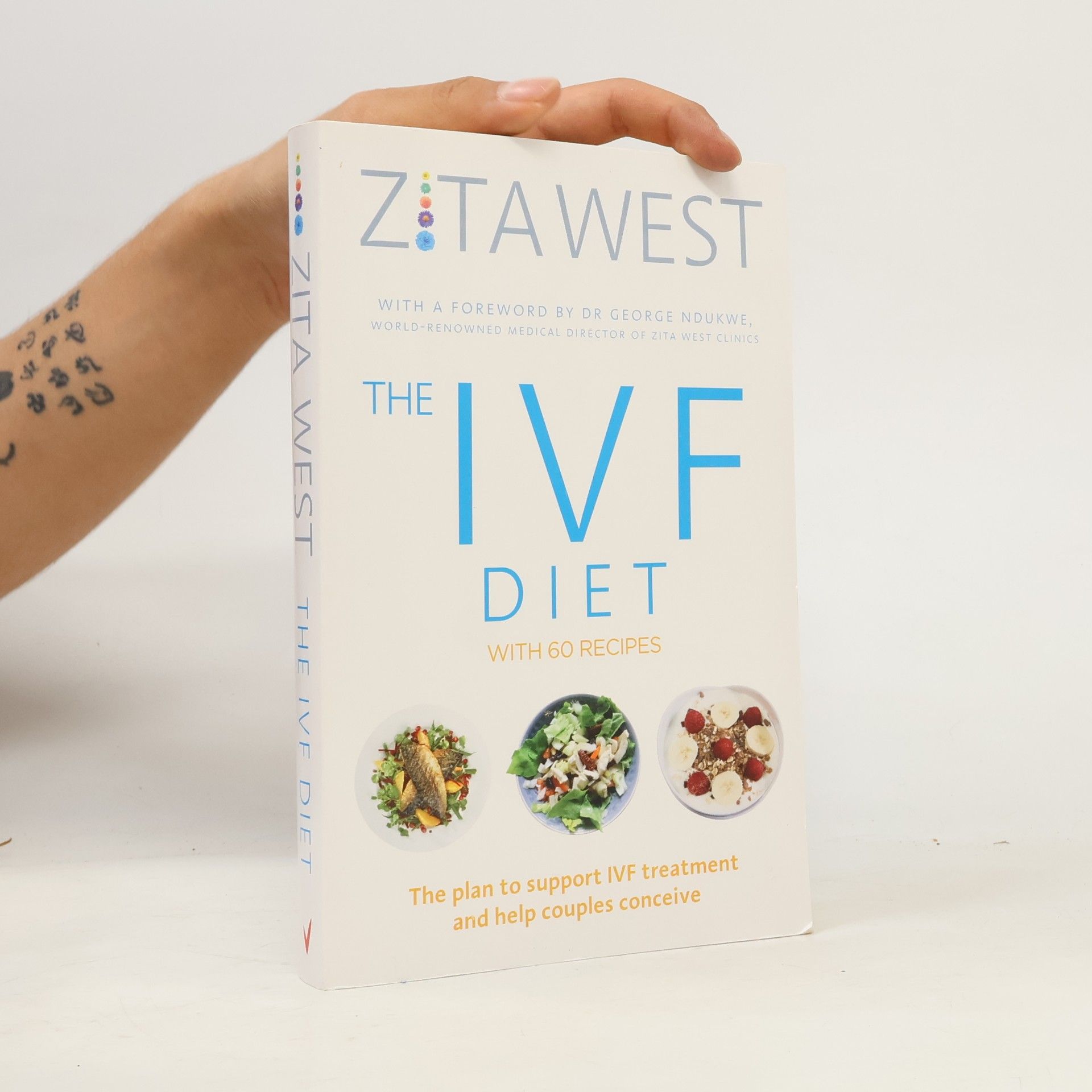 The IVF Diet : The 12-Week Plan to Support IVF Treatment and Help Couples Conceive