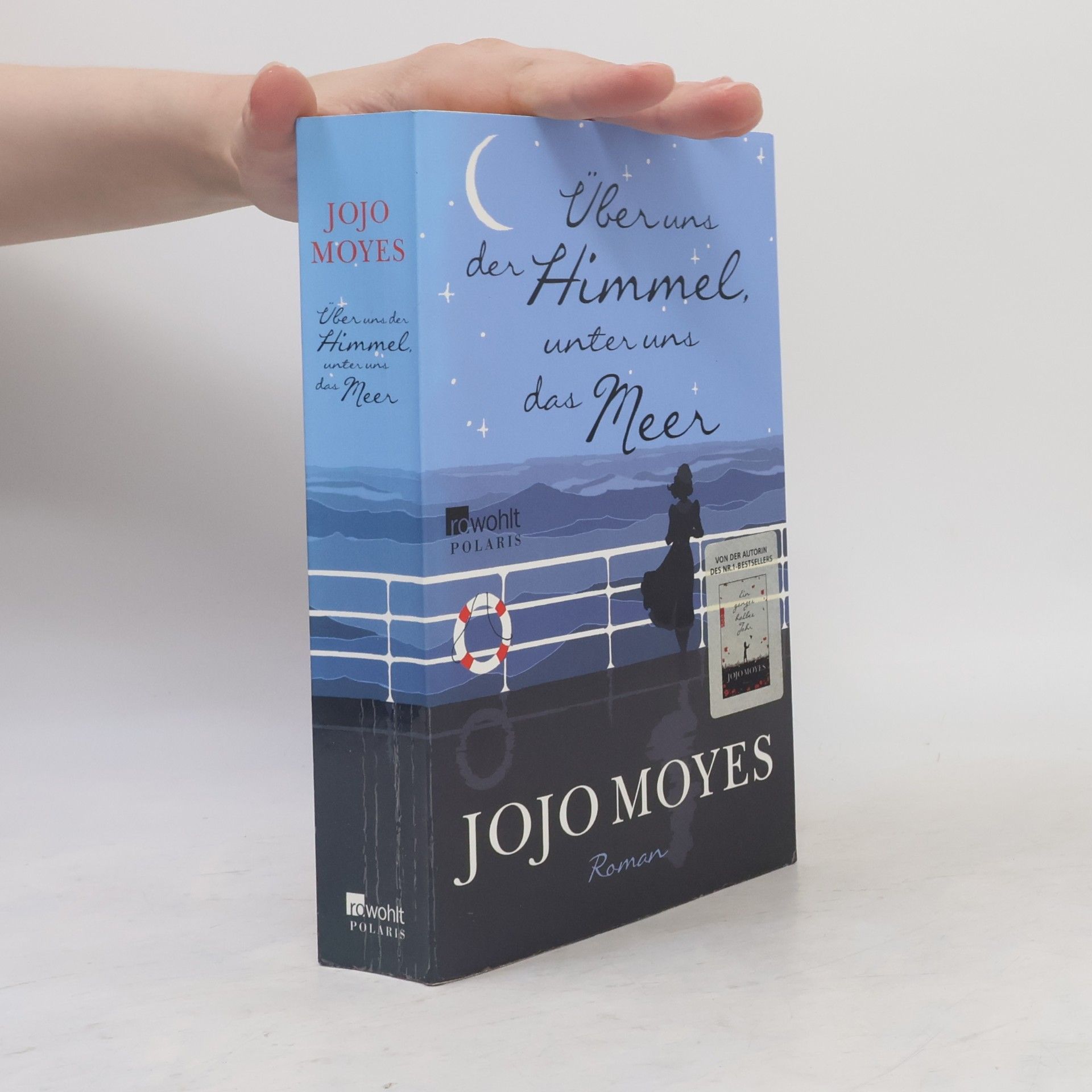 Jojo Moyes Über uns der Himmel, unter uns das Meer