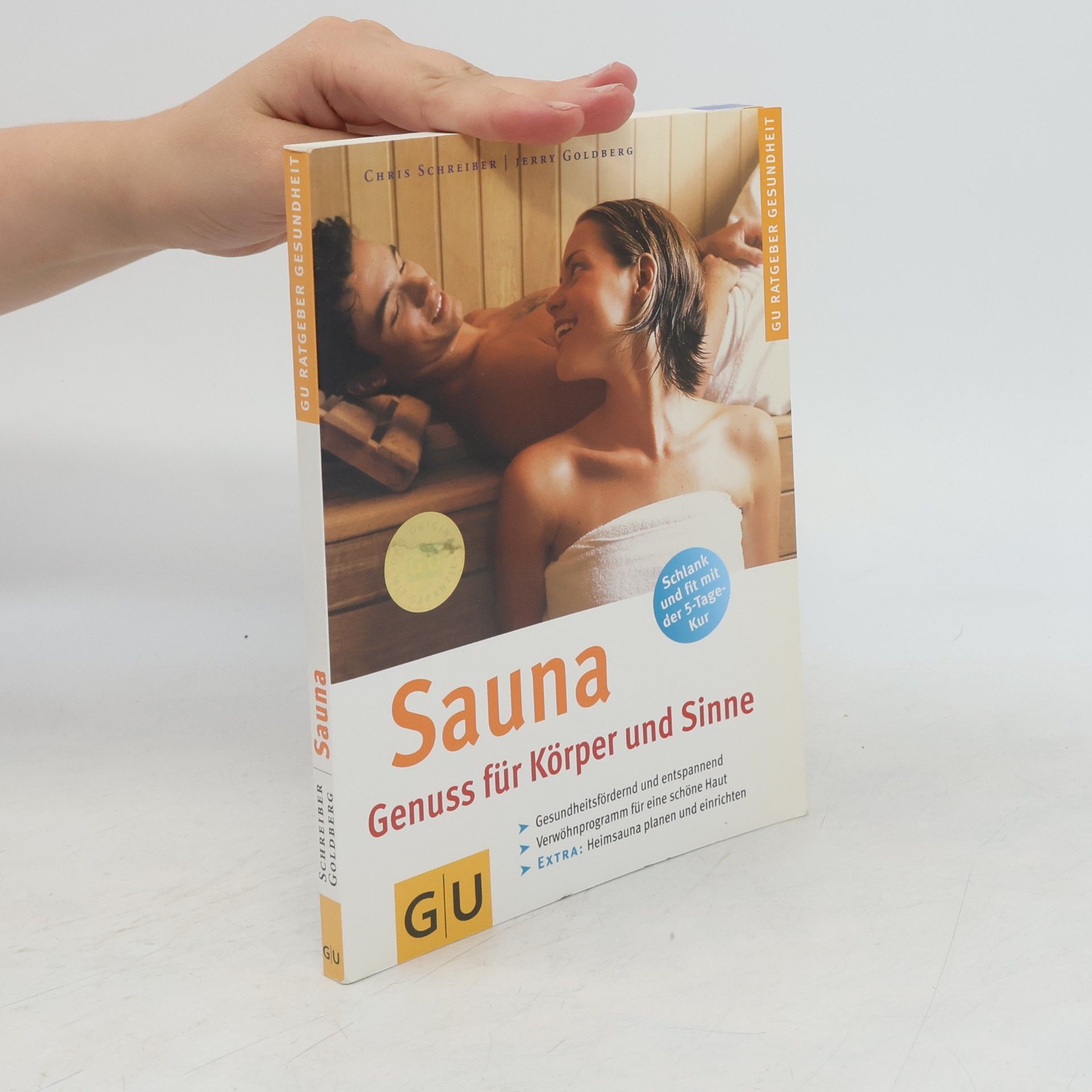 Jerry Goldberg Sauna. Genuss für Körper und Siinne