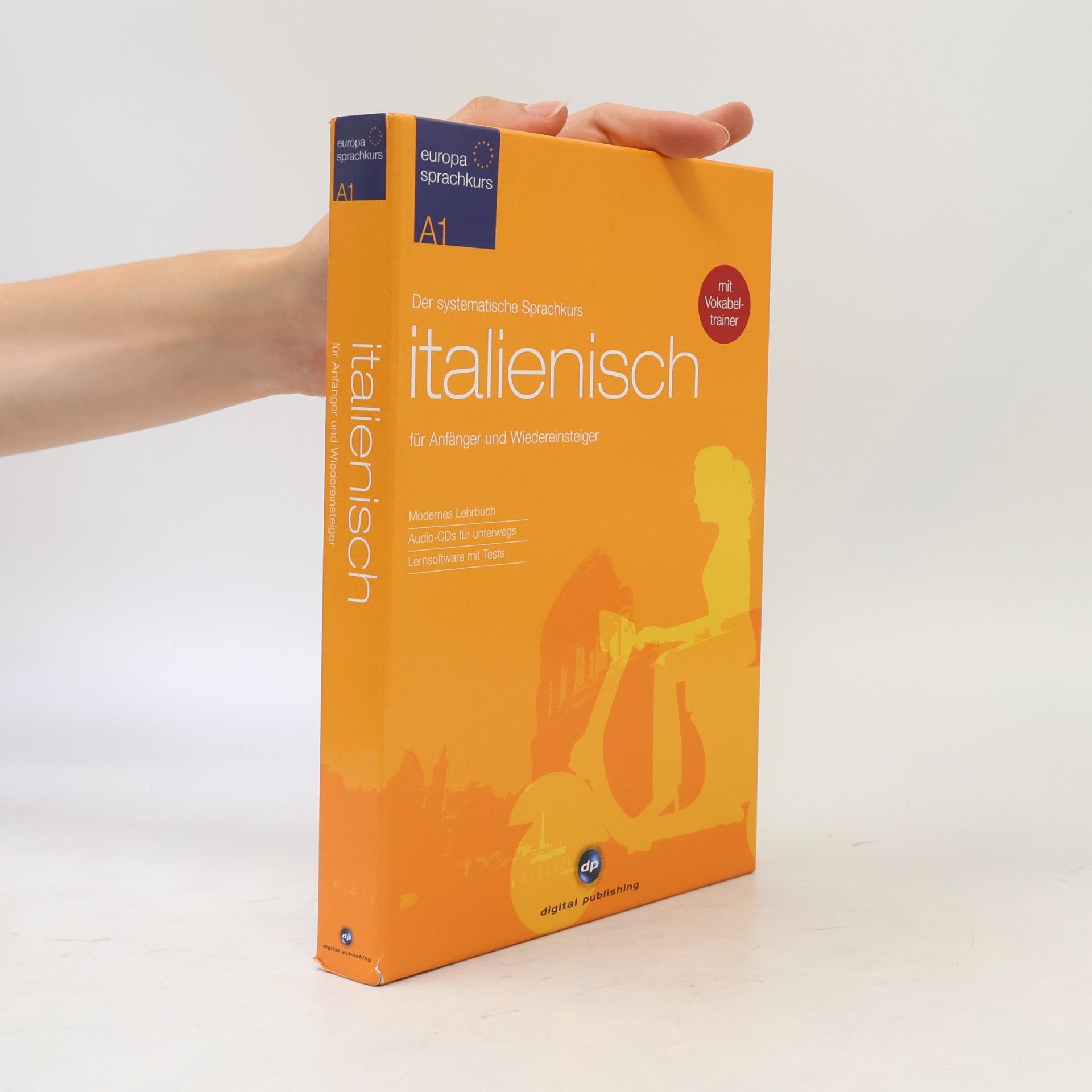 Autorenkollektiv Italienisch - der systematische Sprachkurs für Anfänger und Wiedereinsteiger