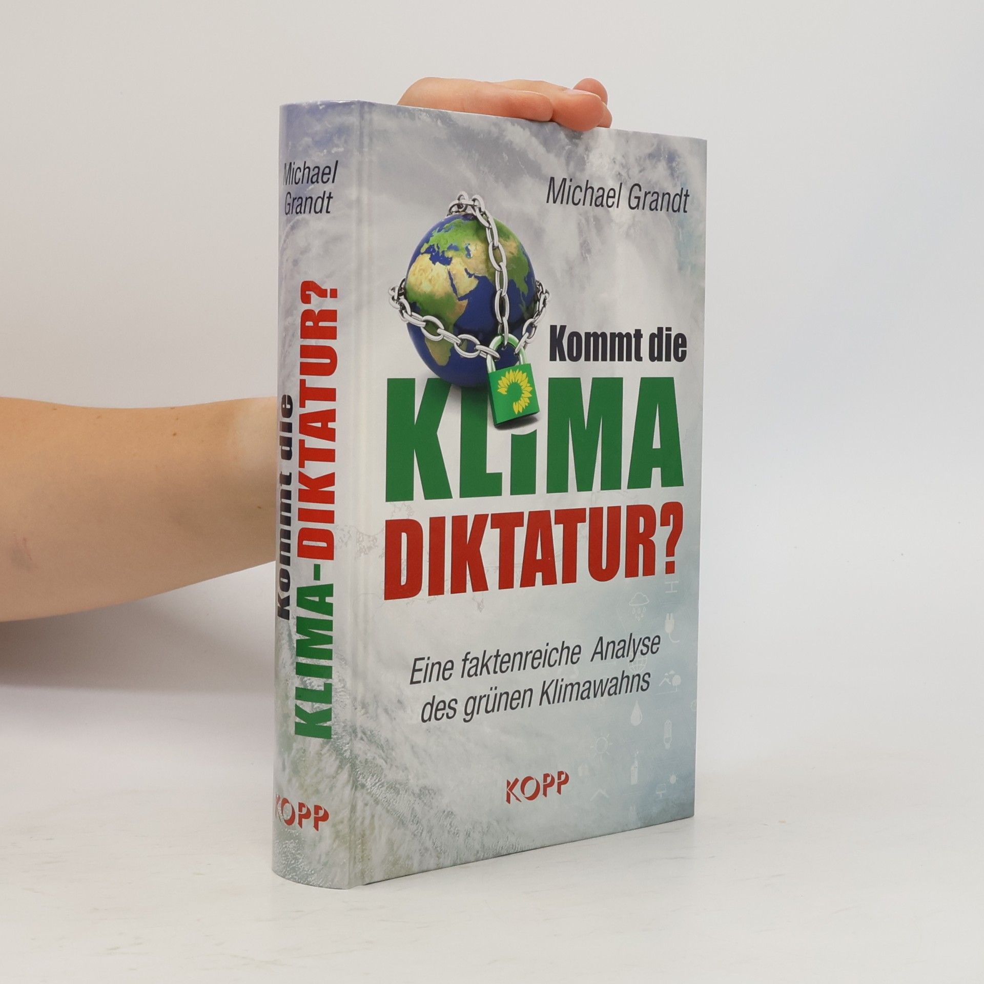 Michael Grandt Kommt die Klima-Diktatur?