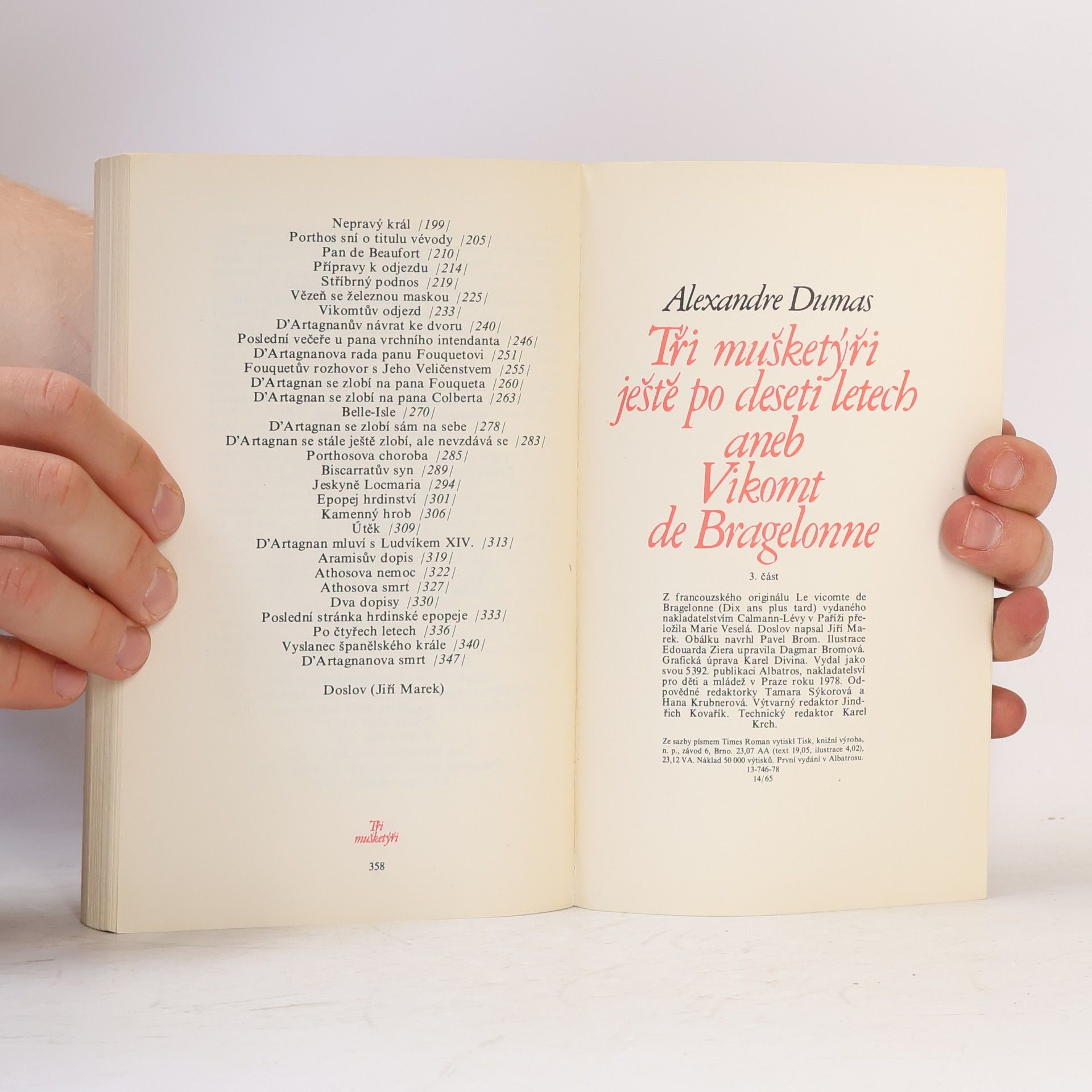 Alexandre Dumas der Ältere Tři mušketýři ještě po deseti letech aneb Vikomt de Bragelonne. 3