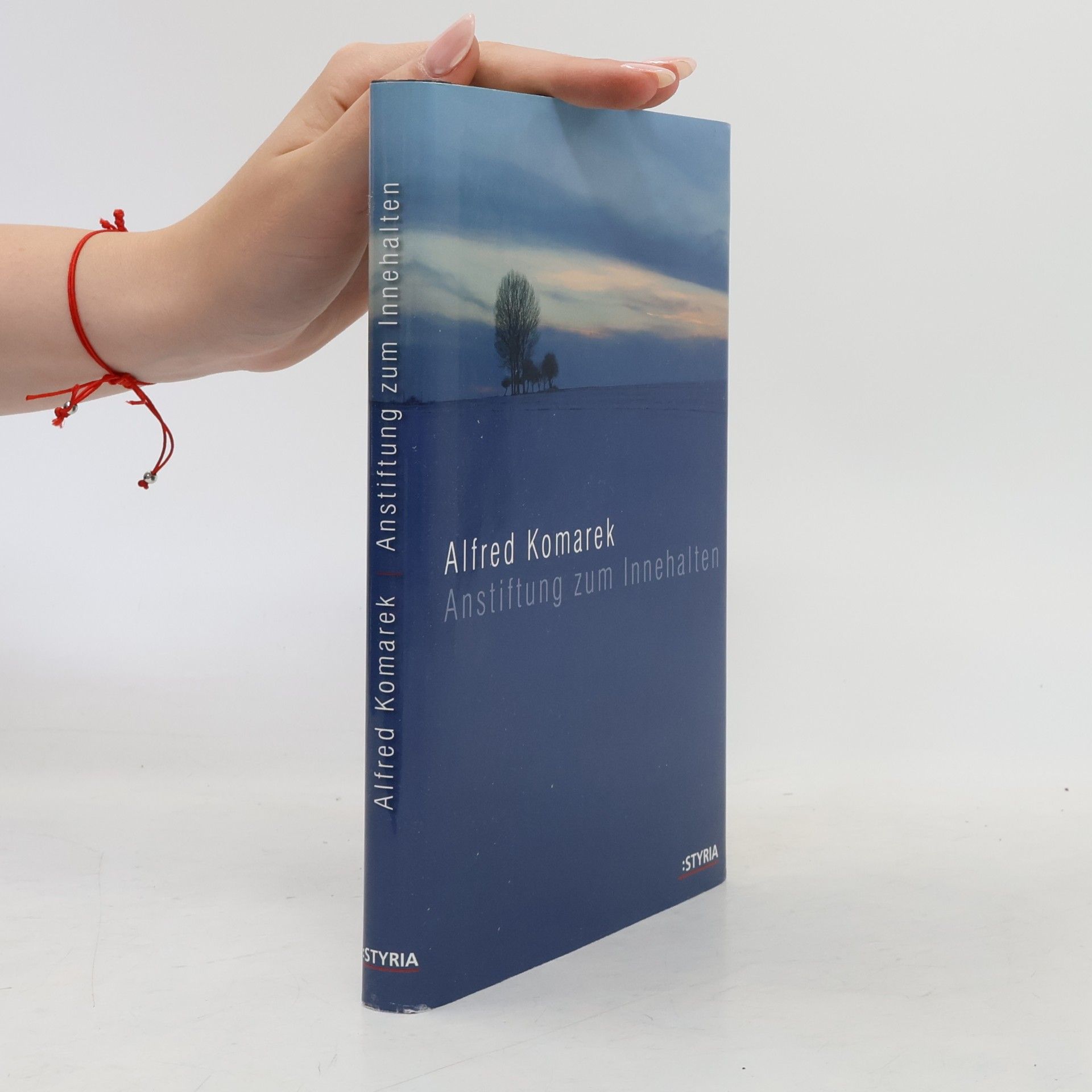 Alfred Komarek Anstiftung zum Innehalten
