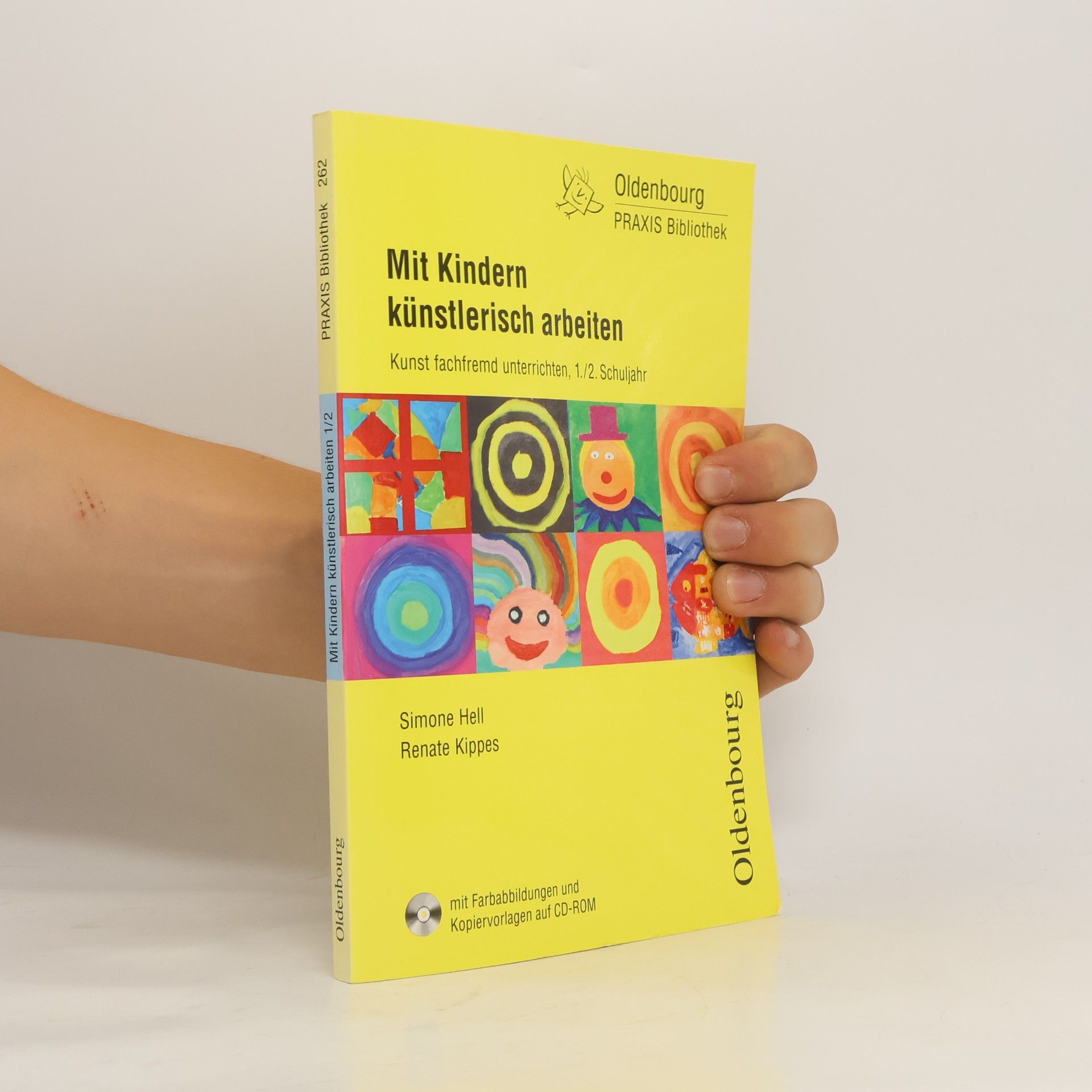 Renate Kippes Praxis Bibliothek - 262: Mit Kindern künstlerisch arbeiten