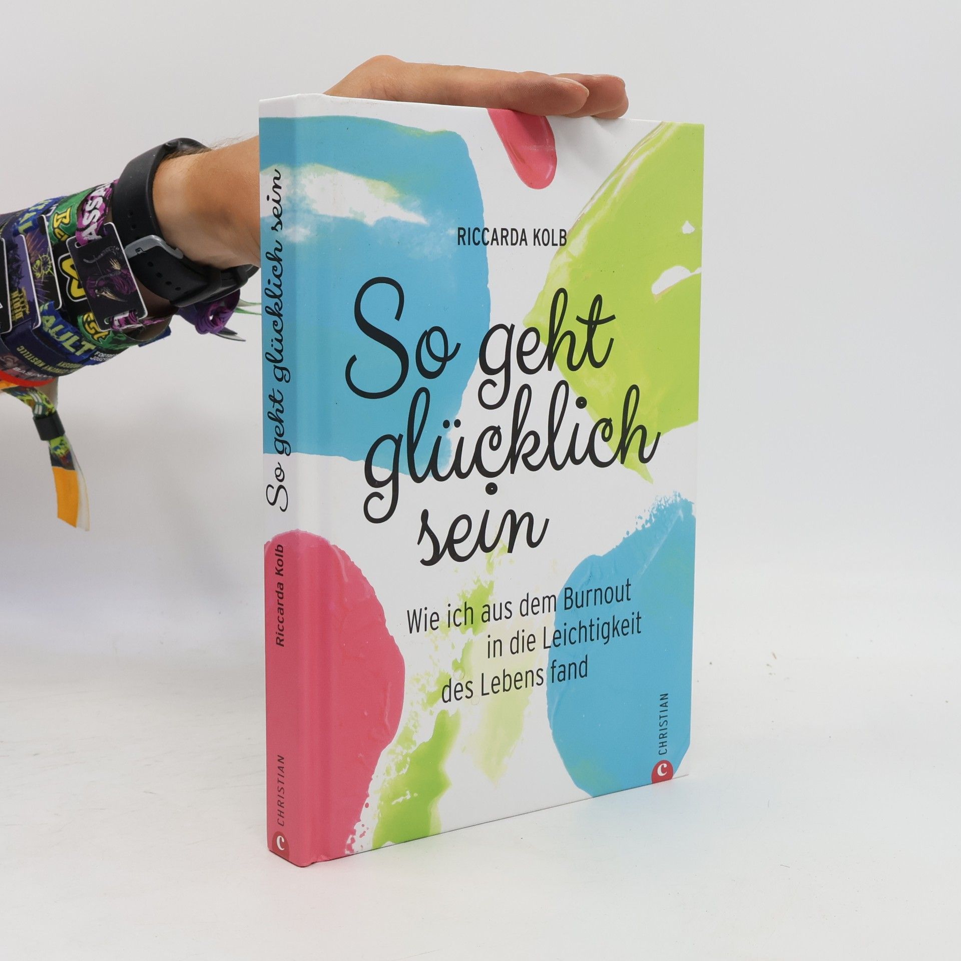 Riccarda Kolb So geht glücklich sein