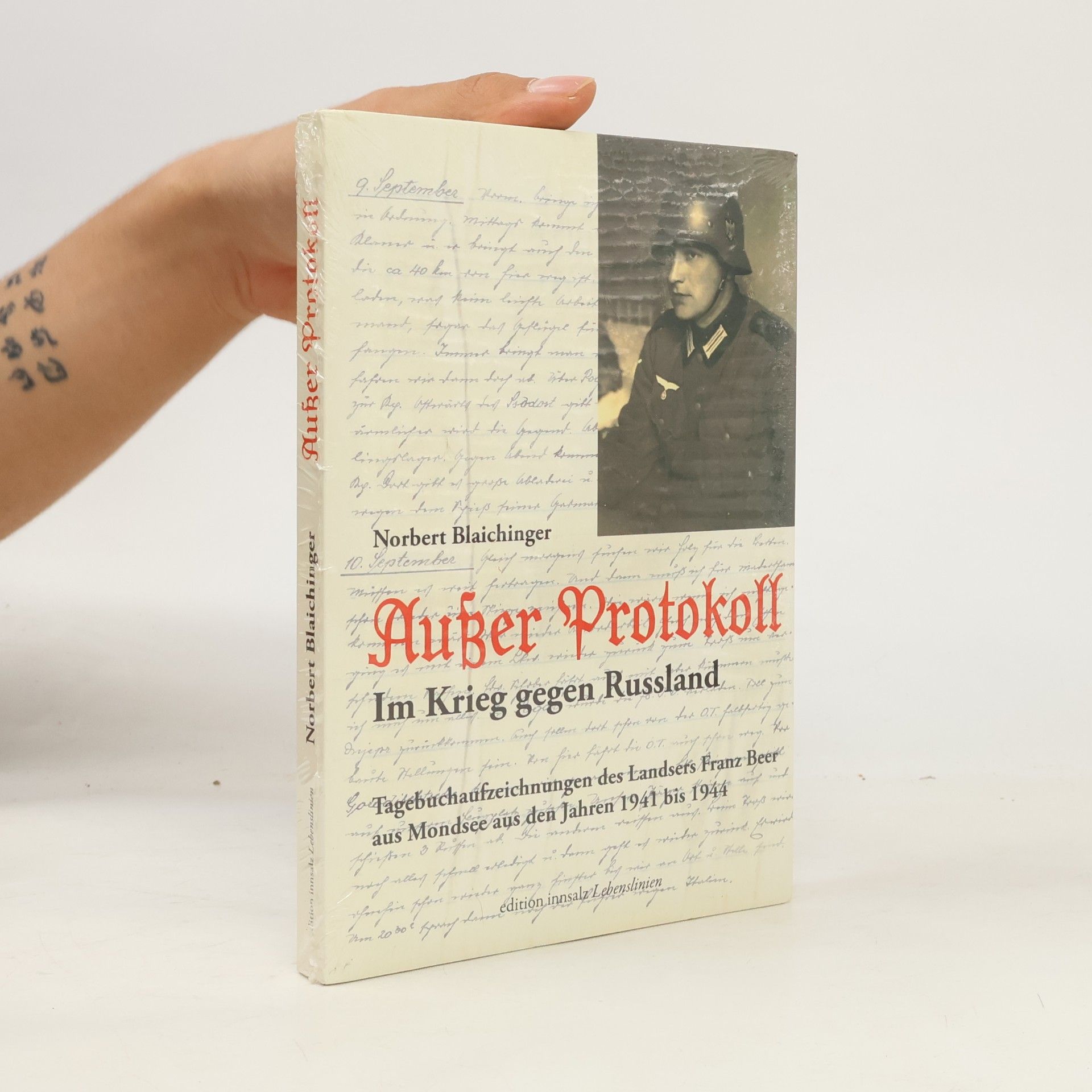 Norbert Blaichinger Außer Protokoll - Im Krieg gegen Russland