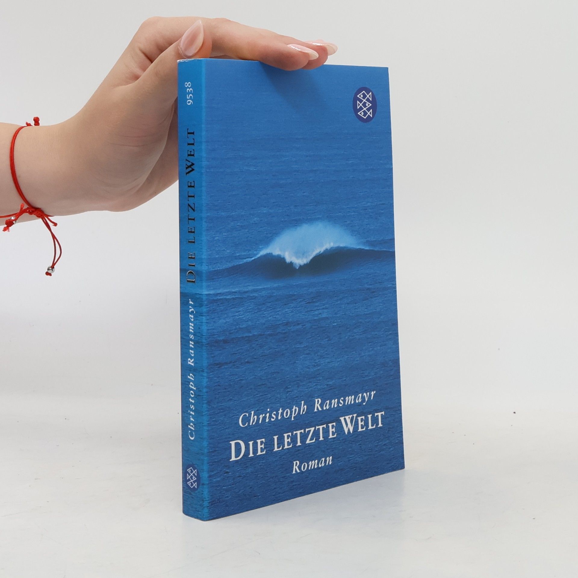 Christoph Ransmayr Die letzte Welt