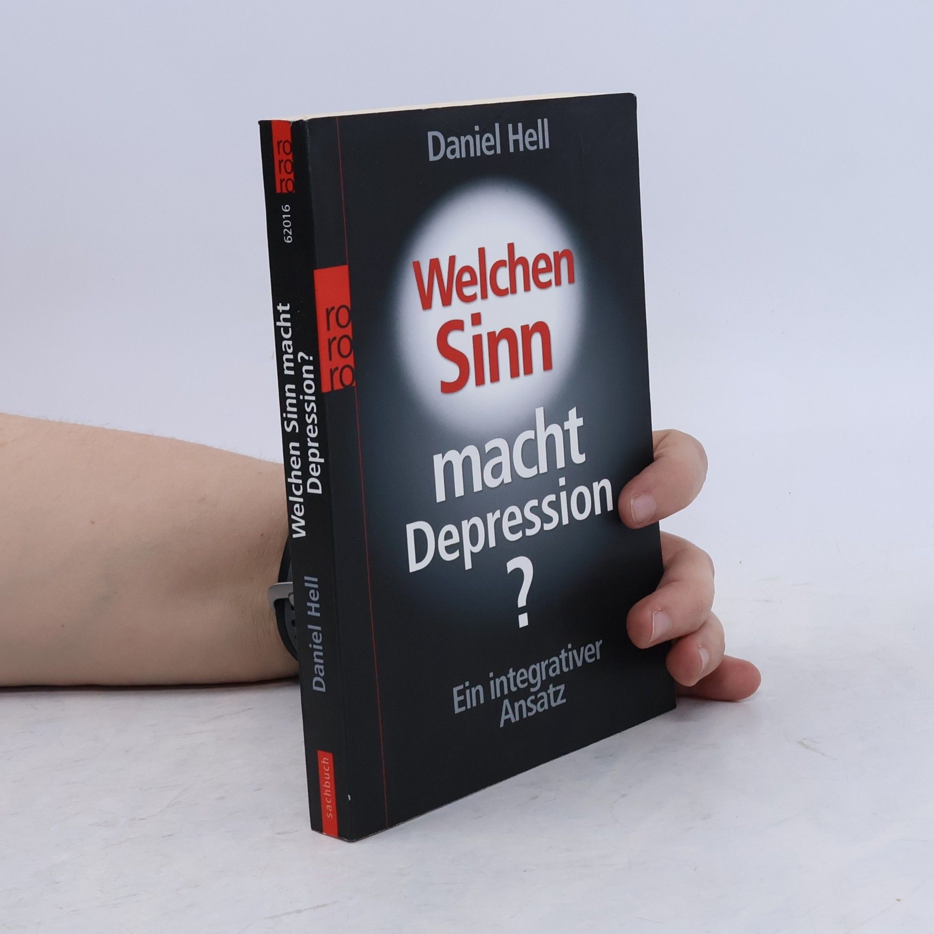 Daniel Hell Welchen Sinn macht Depression?